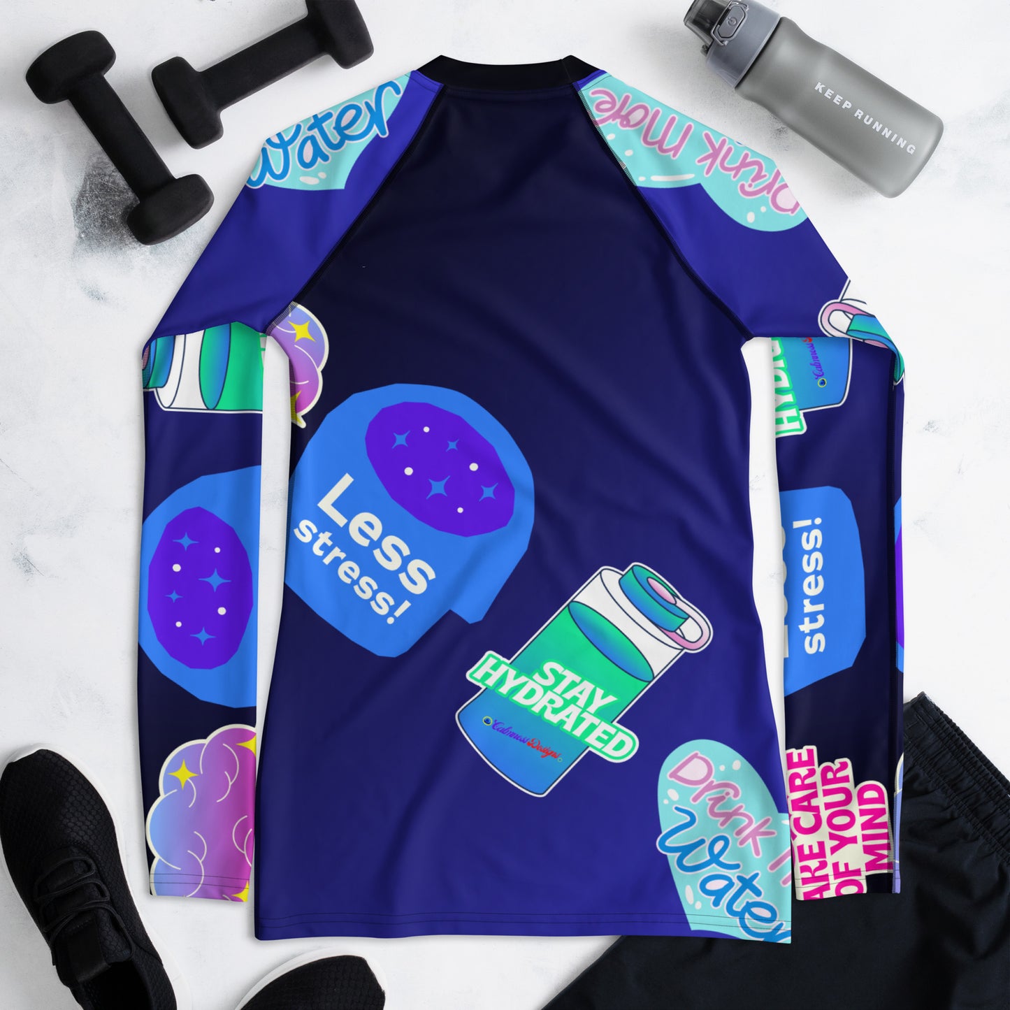 Take Care Your Mind, Less Stress, Stay Hydrated, Drink Mor Water, CALMNESS DESIGNS, Creative Designer's, Women's Rash Guard