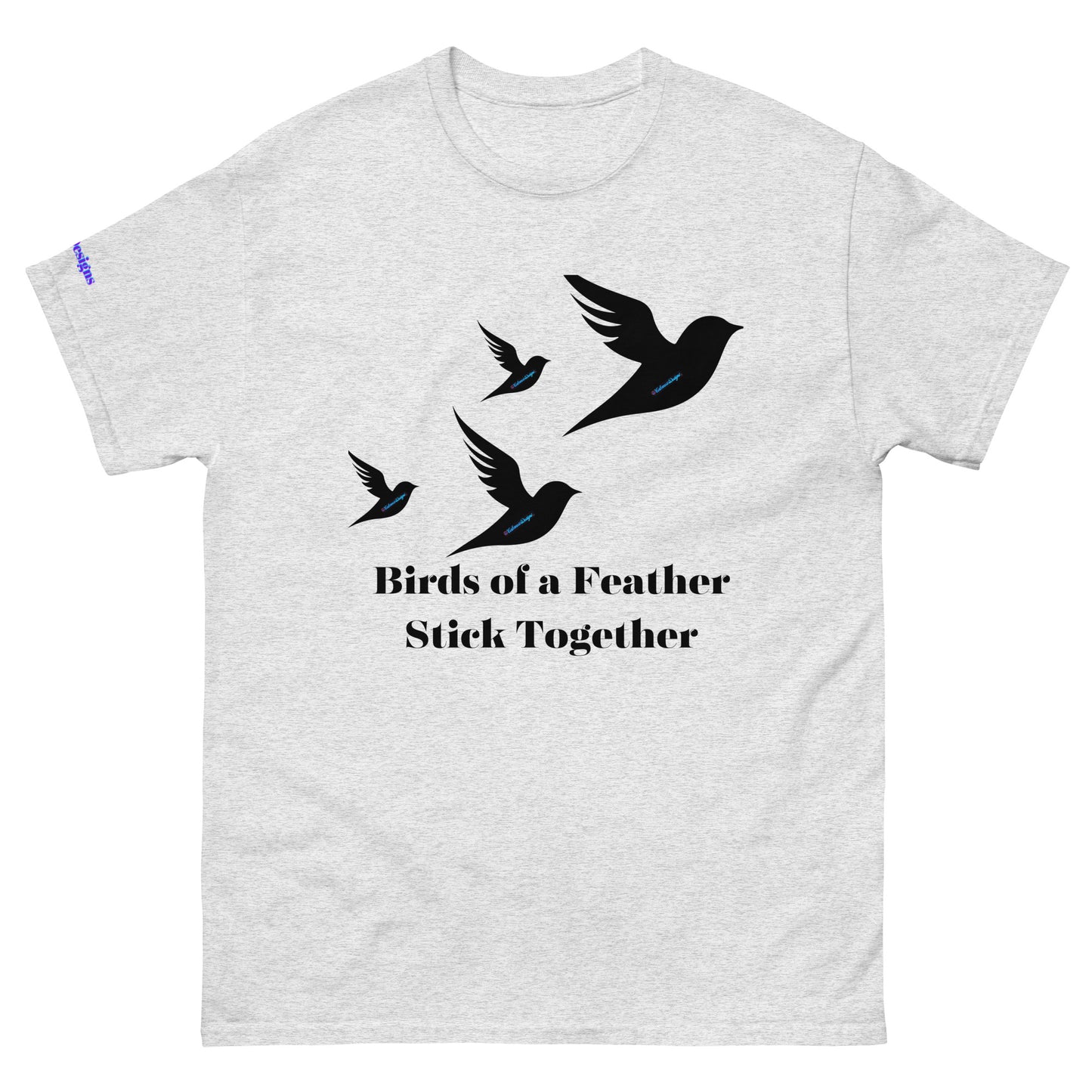 Birds of a Feather Stick Together, Flock of Birds Flying, Calmness Designs, Men's classic tee