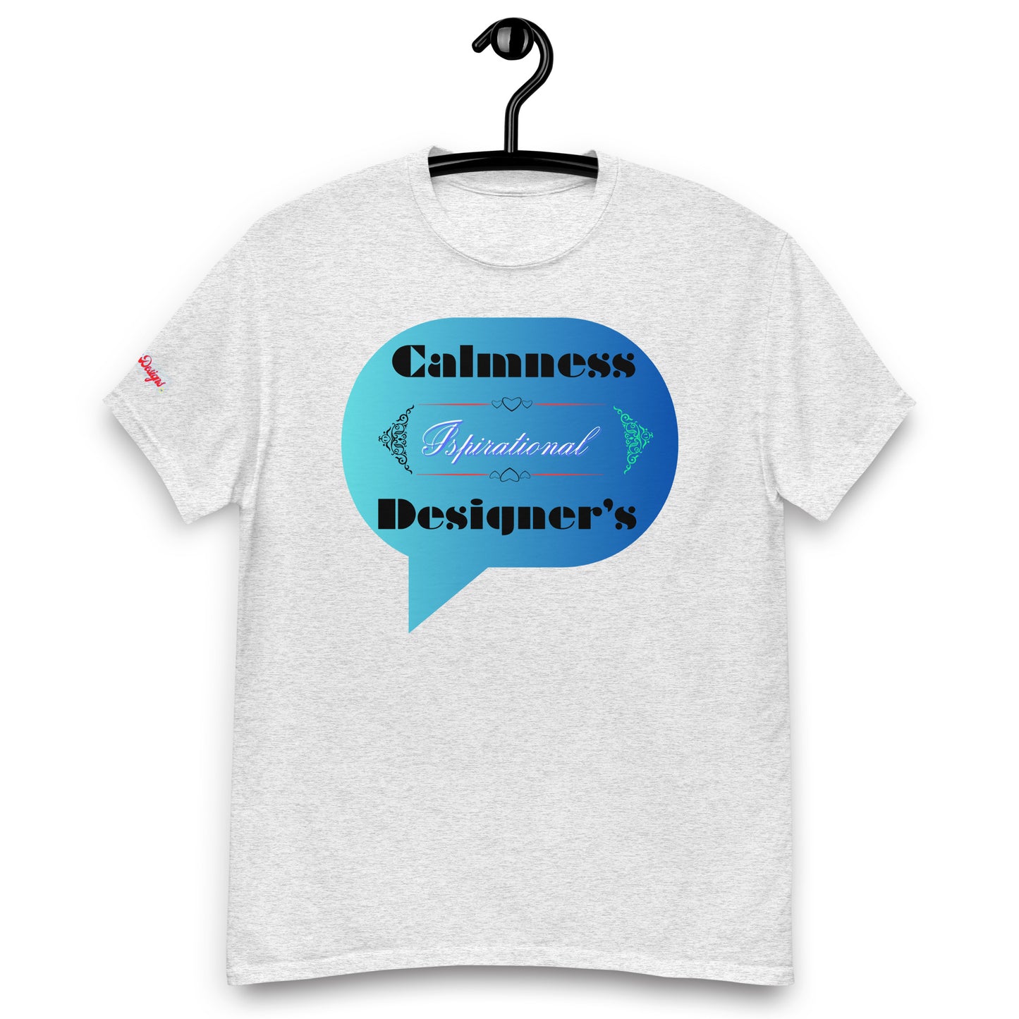 Speech Bubble, Inspirational Designer's, Creative Calmness Designs, Men's classic tee