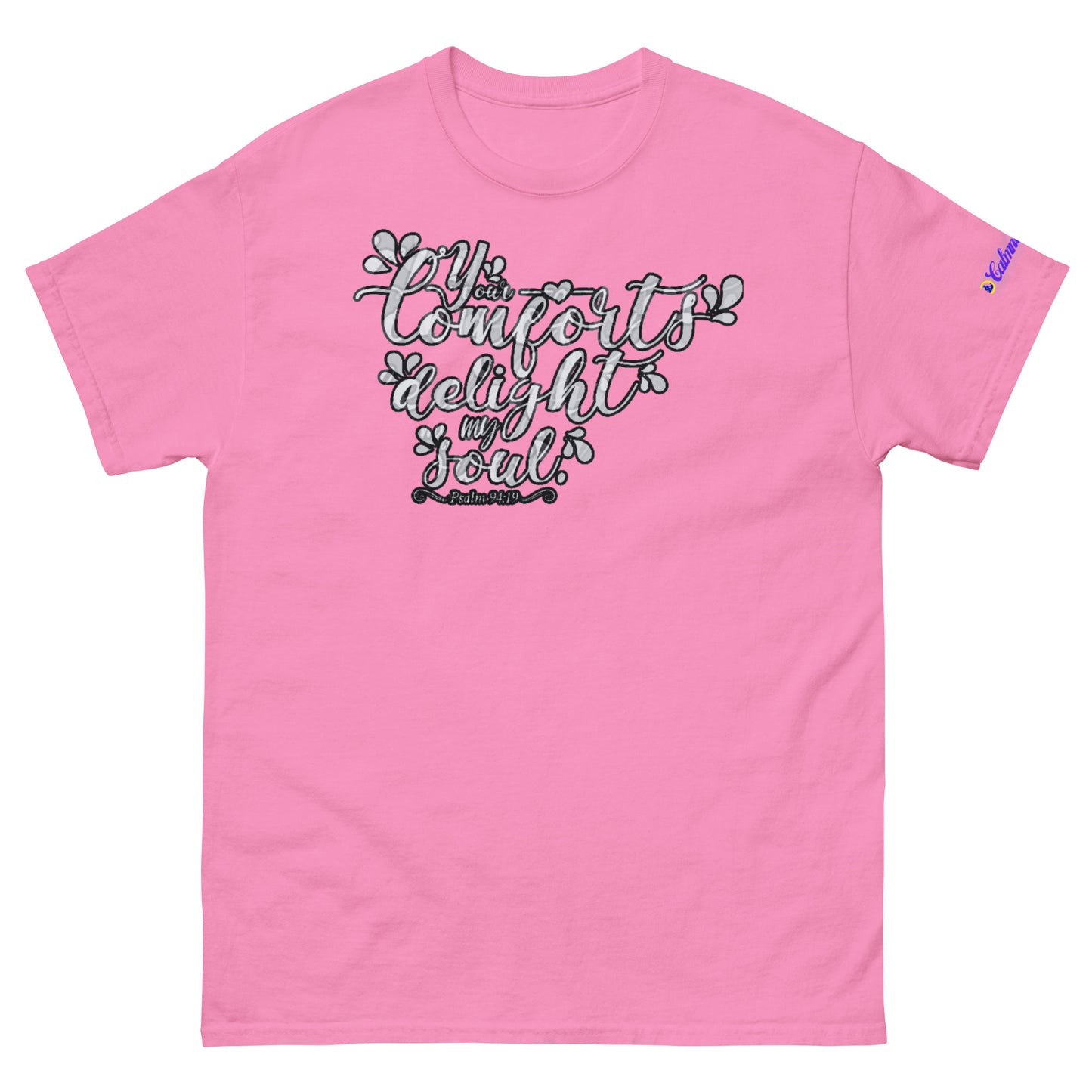 Your Comfort Delight my Soul : Psalm 94 : 19, Calmness Designs, Creative Designs, Men's classic tee
