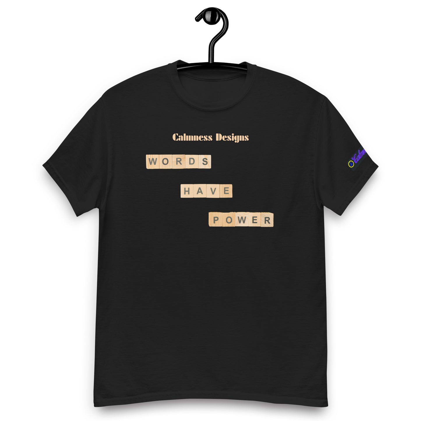WORDS HAVE POWER, Calmness Designs, Creative Designs, Men's classic tee