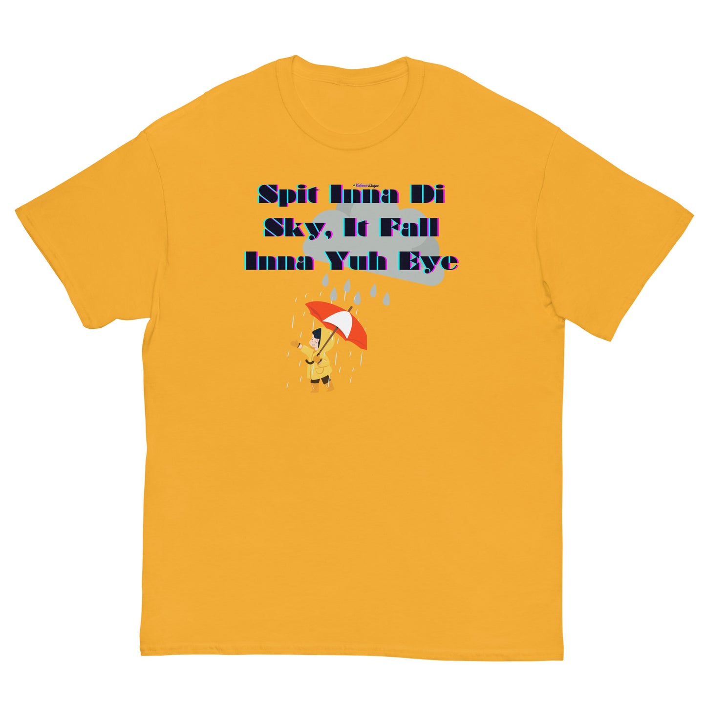 Spit Inna Di Sky, It Fall Inna Yuh Eye, Little Child With Umbrella in Raincoat, Cloud Rainy Calmness Designs, Men's classic tee