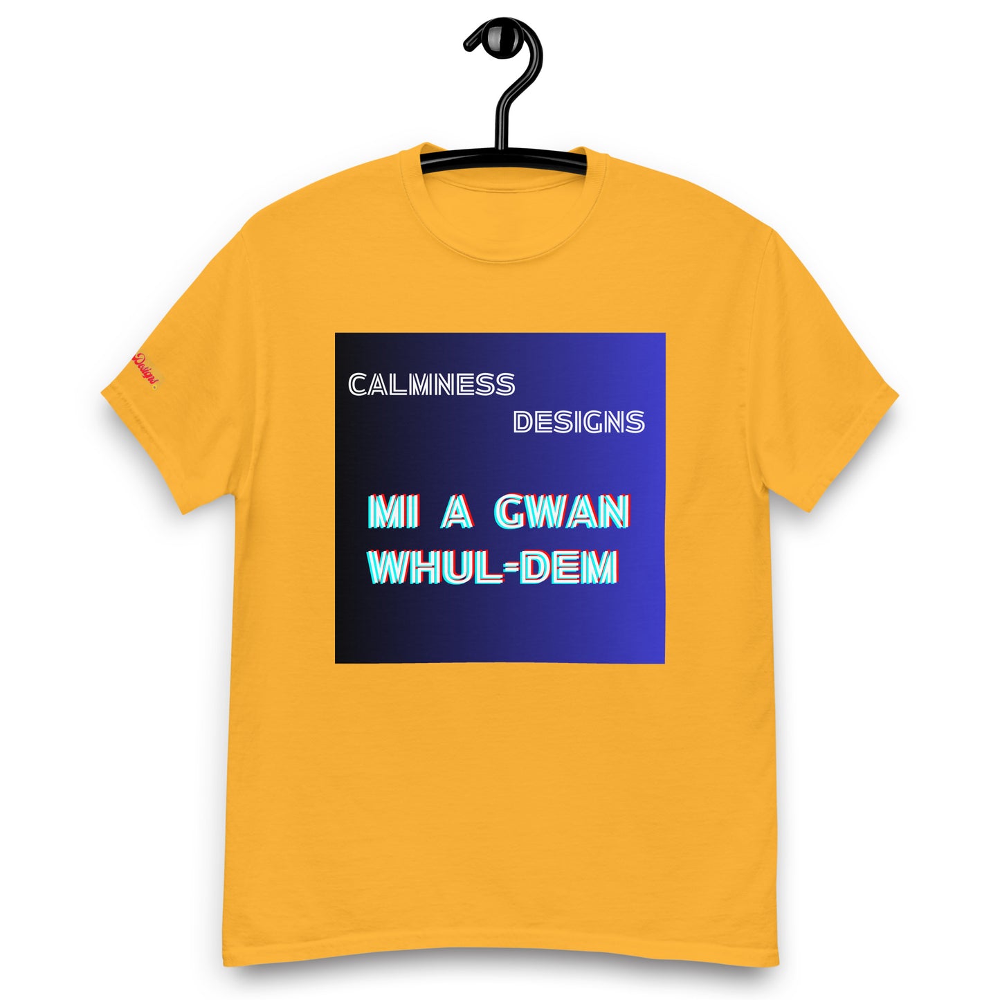 Mi AGWAN WHUL-DEM, Calmness Designs, Men's classic tee