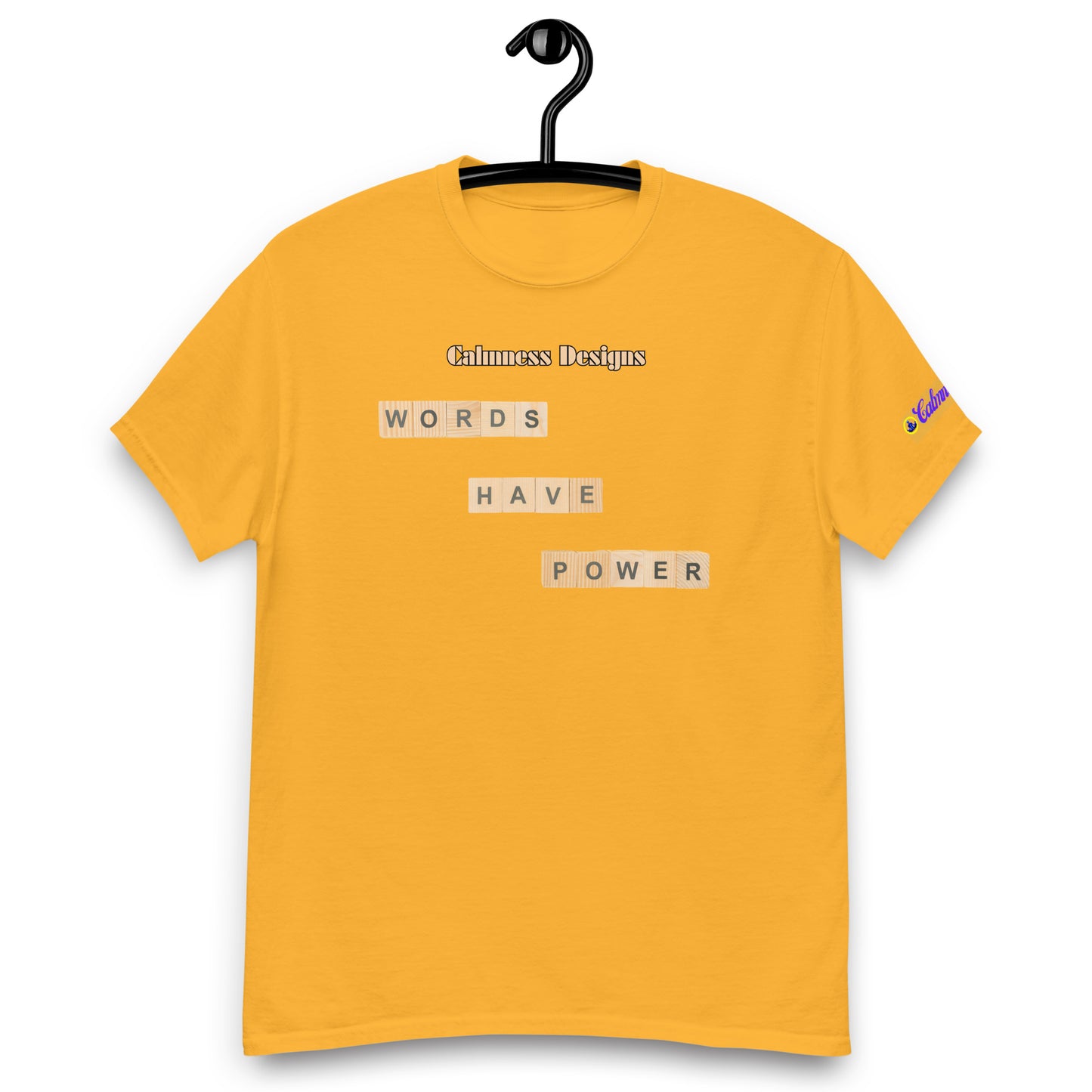 WORDS HAVE POWER, Calmness Designs, Creative Designs, Men's classic tee