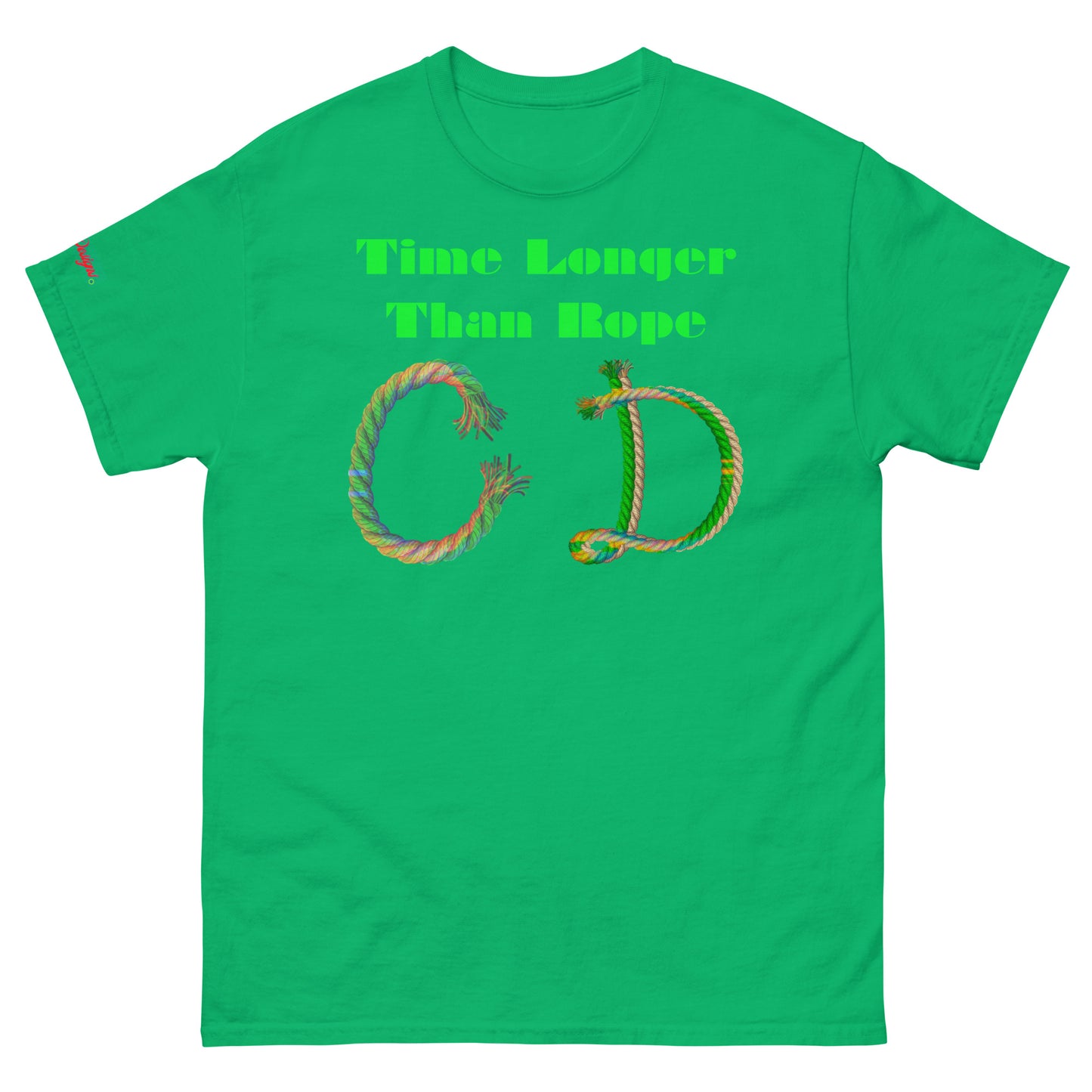 Time Longer Than Rope, (C D) Calmness Designs, Men's classic tee