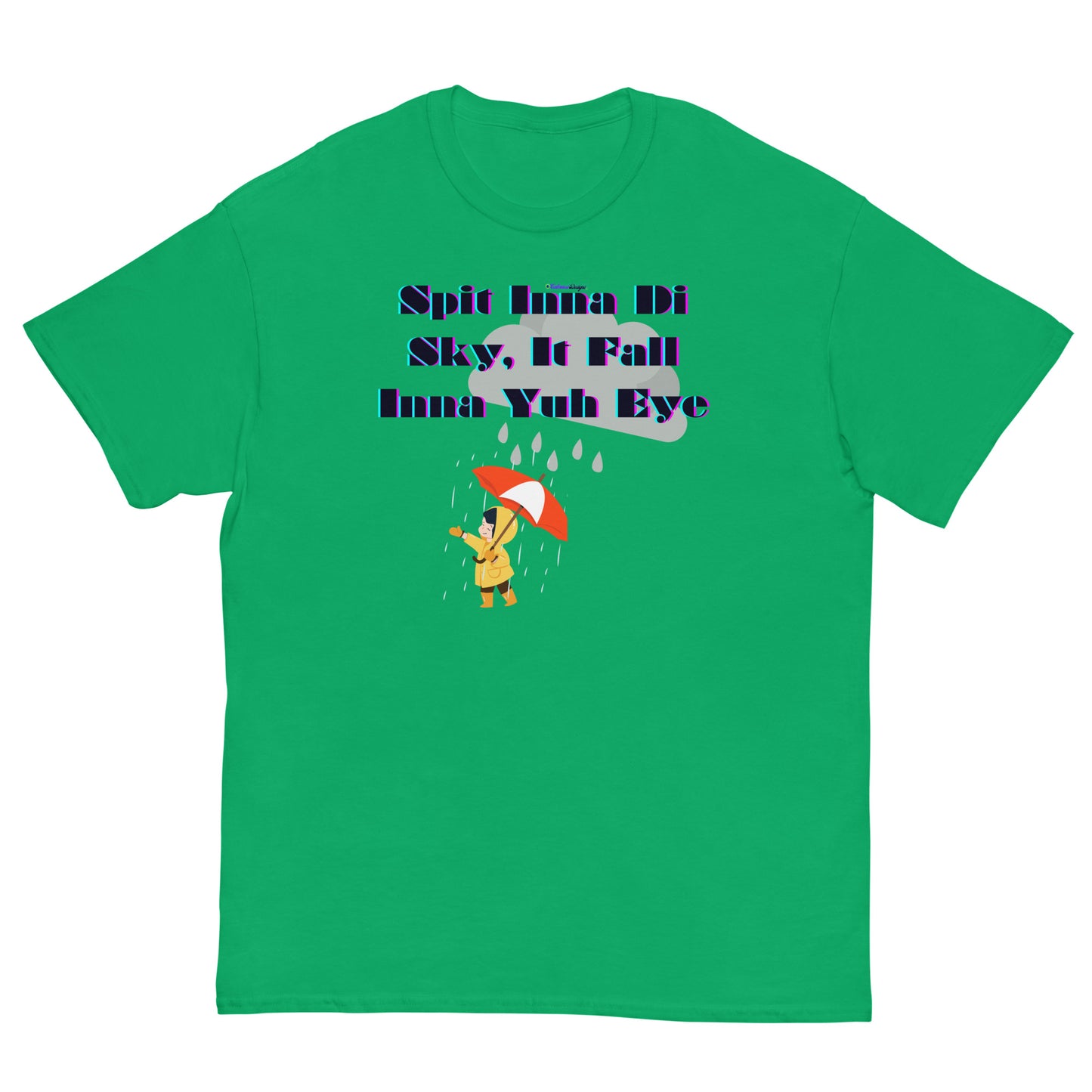Spit Inna Di Sky, It Fall Inna Yuh Eye, Little Child With Umbrella in Raincoat, Cloud Rainy Calmness Designs, Men's classic tee