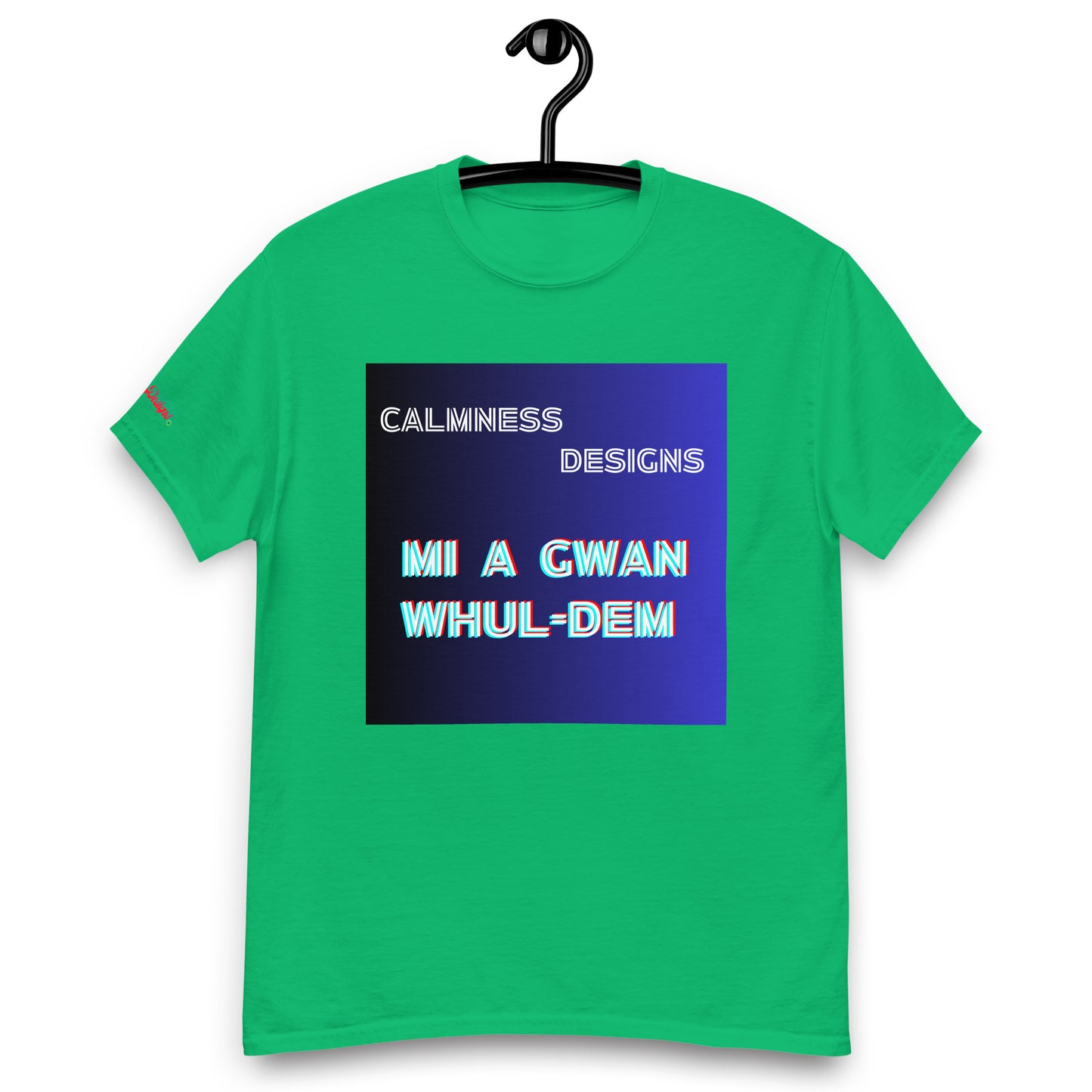 Mi AGWAN WHUL-DEM, Calmness Designs, Men's classic tee