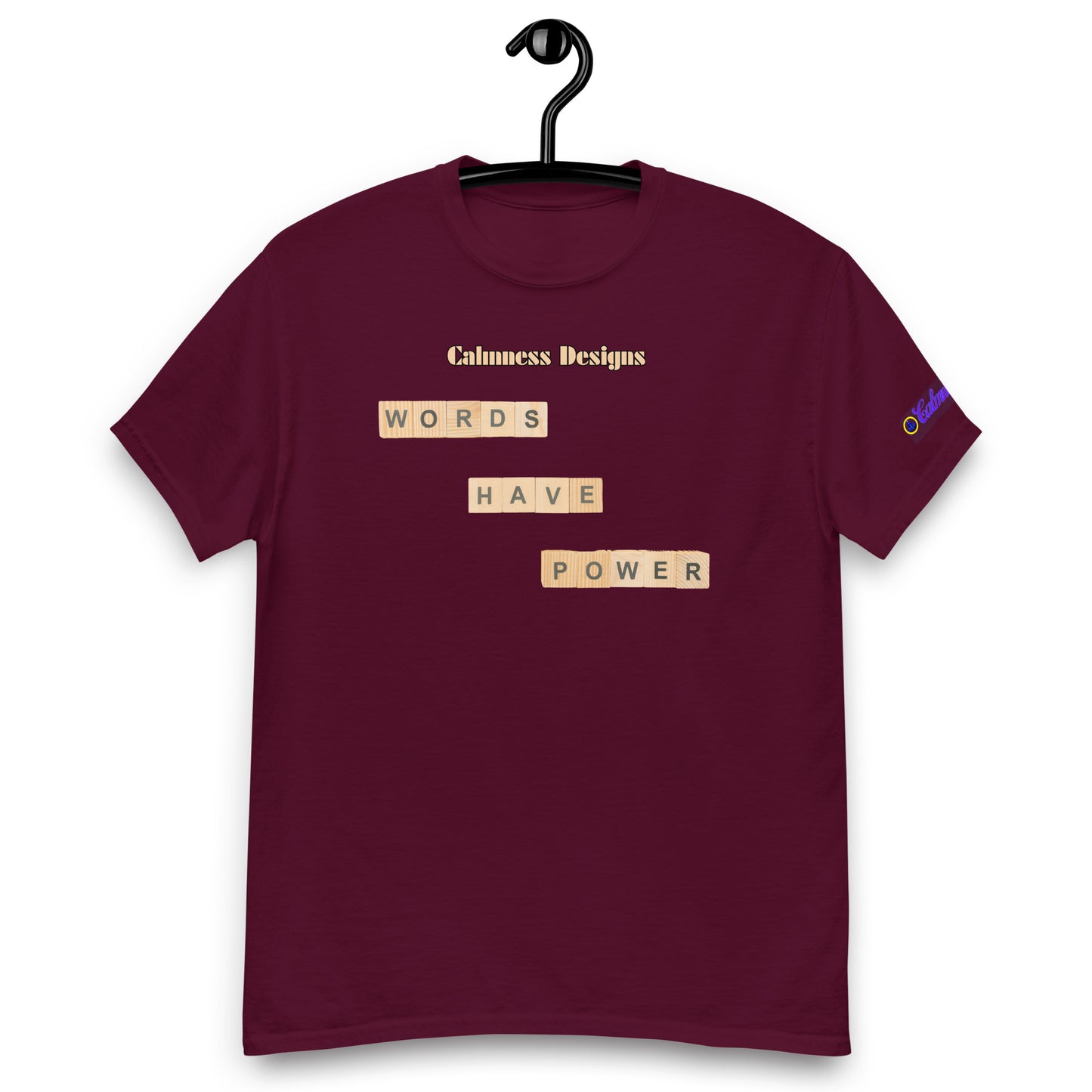 WORDS HAVE POWER, Calmness Designs, Creative Designs, Men's classic tee