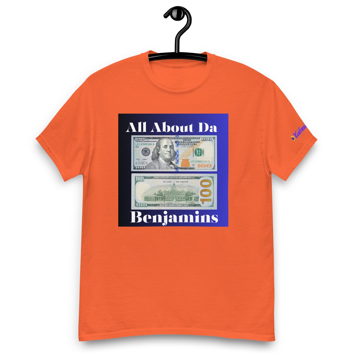All About da Benjamins, US $100 Dollar Bills, Calmness Designs, Creative Designs, Men's classic tee