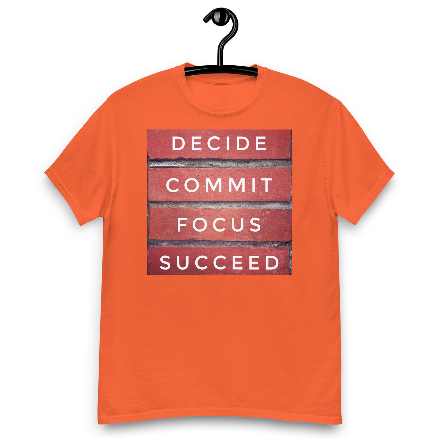DECIDE, COMMIT, FOCUS, SUCCEED, Calmness Designs, Creative Designs, Men's classic tee