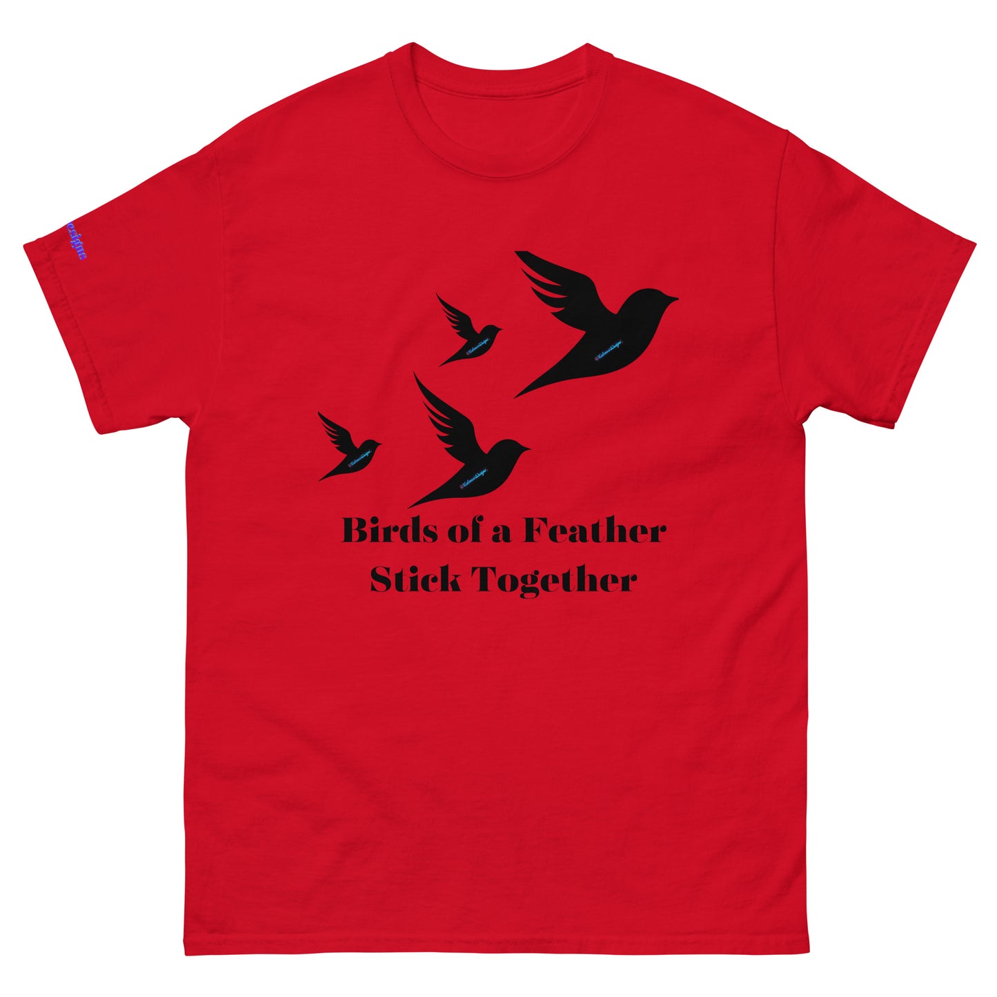 Birds of a Feather Stick Together, Flock of Birds Flying, Calmness Designs, Men's classic tee
