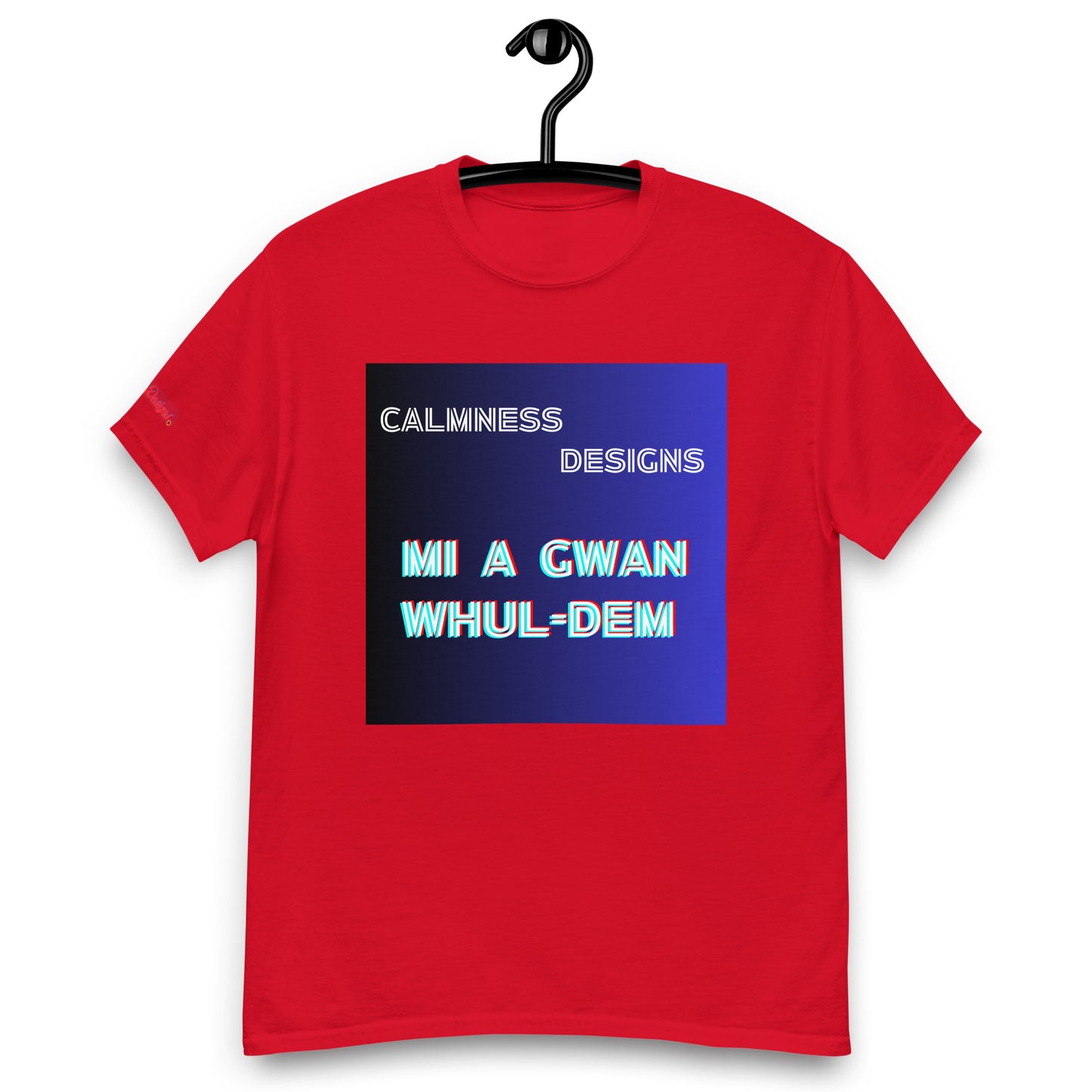 Mi AGWAN WHUL-DEM, Calmness Designs, Men's classic tee