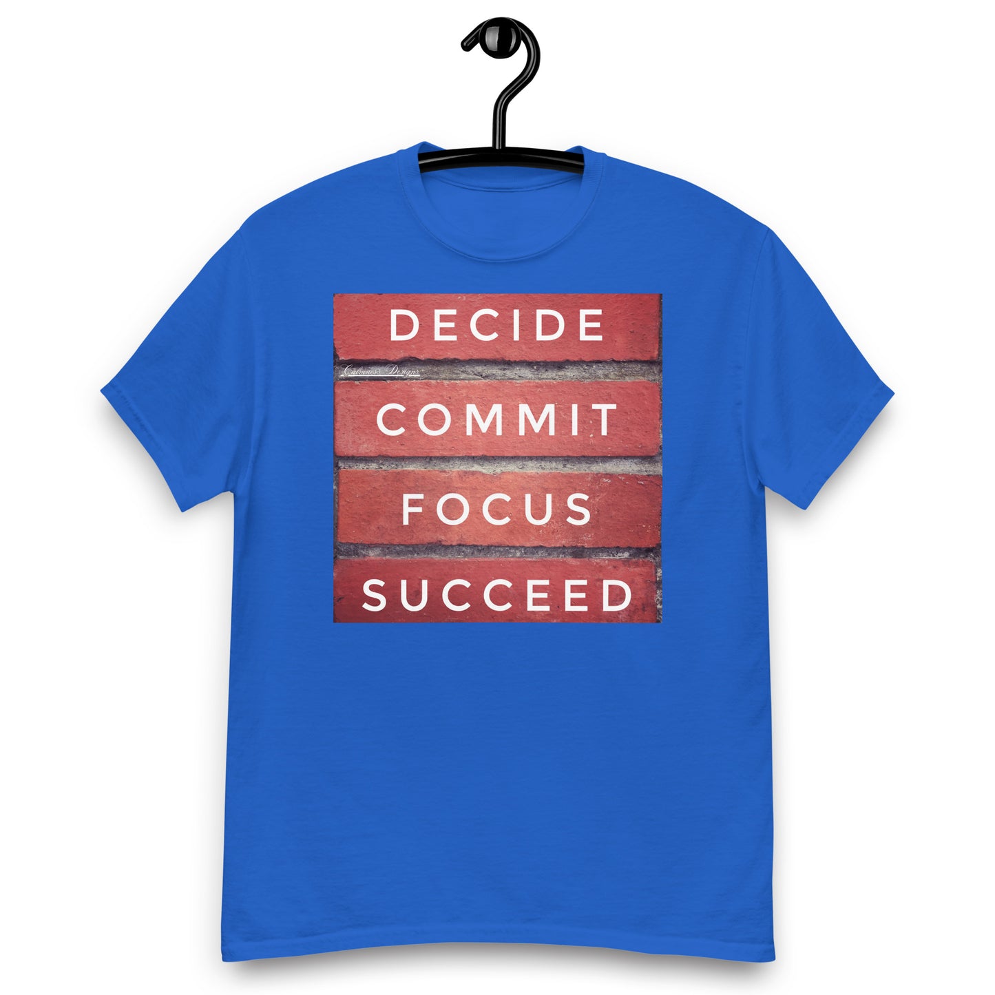 DECIDE, COMMIT, FOCUS, SUCCEED, Calmness Designs, Creative Designs, Men's classic tee