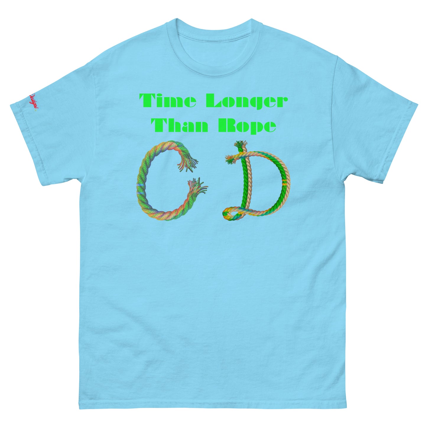 Time Longer Than Rope, (C D) Calmness Designs, Men's classic tee