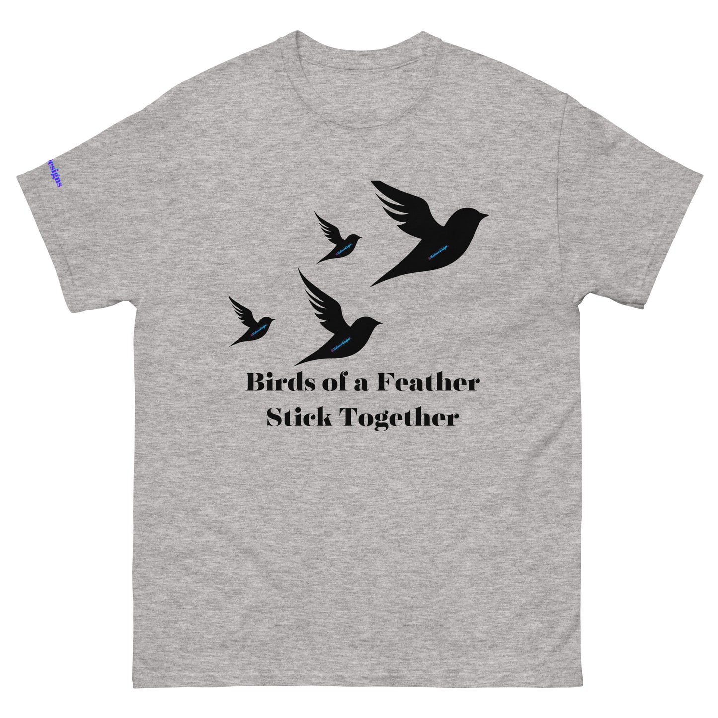 Birds of a Feather Stick Together, Flock of Birds Flying, Calmness Designs, Men's classic tee