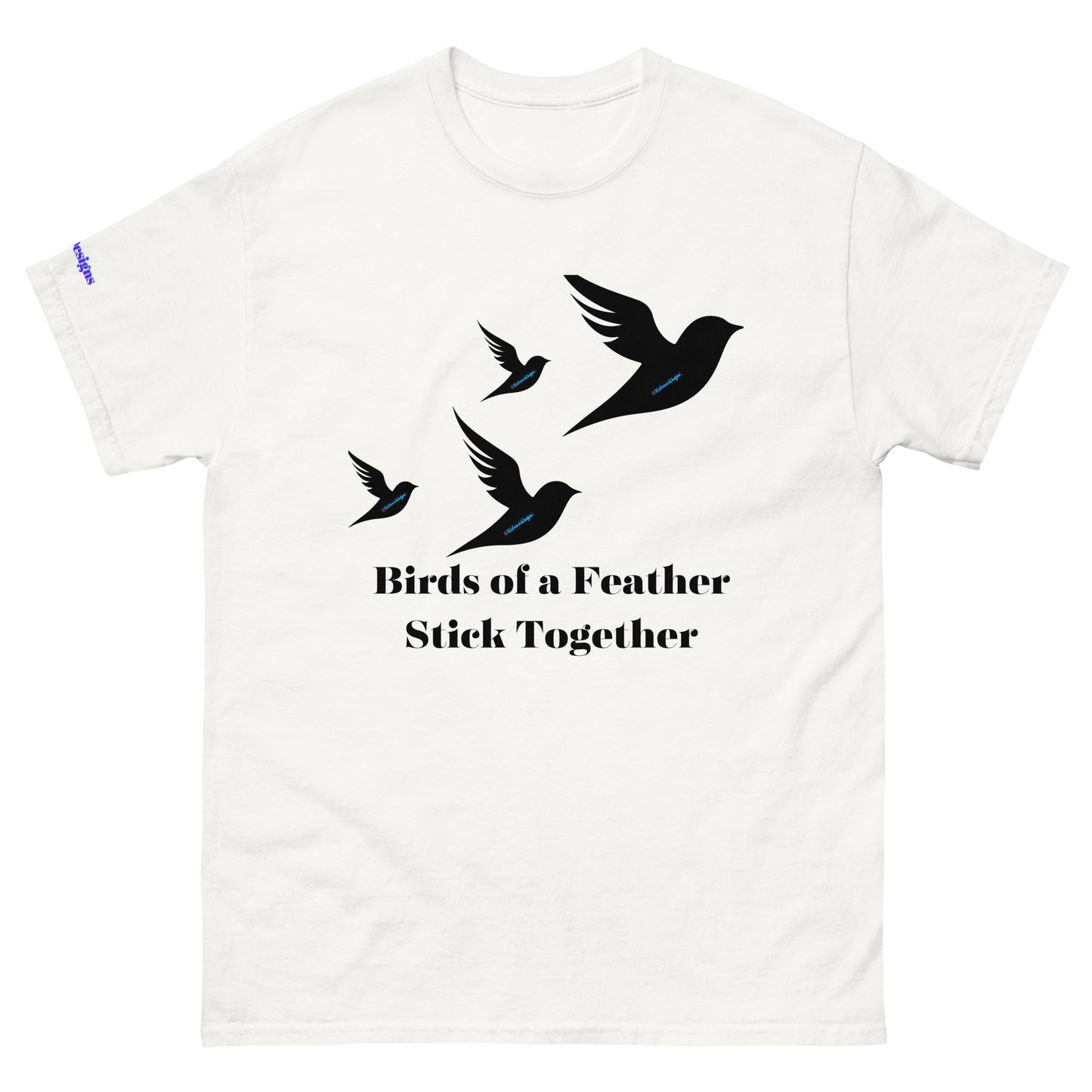 Birds of a Feather Stick Together, Flock of Birds Flying, Calmness Designs, Men's classic tee