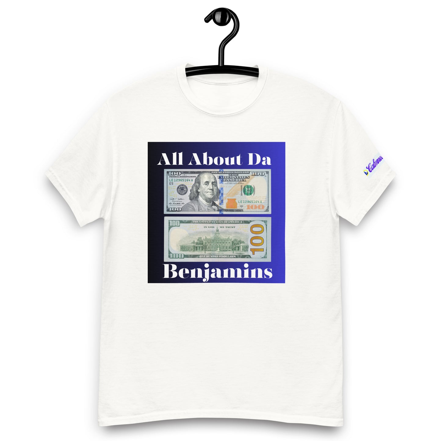 All About da Benjamins, US $100 Dollar Bills, Calmness Designs, Creative Designs, Men's classic tee