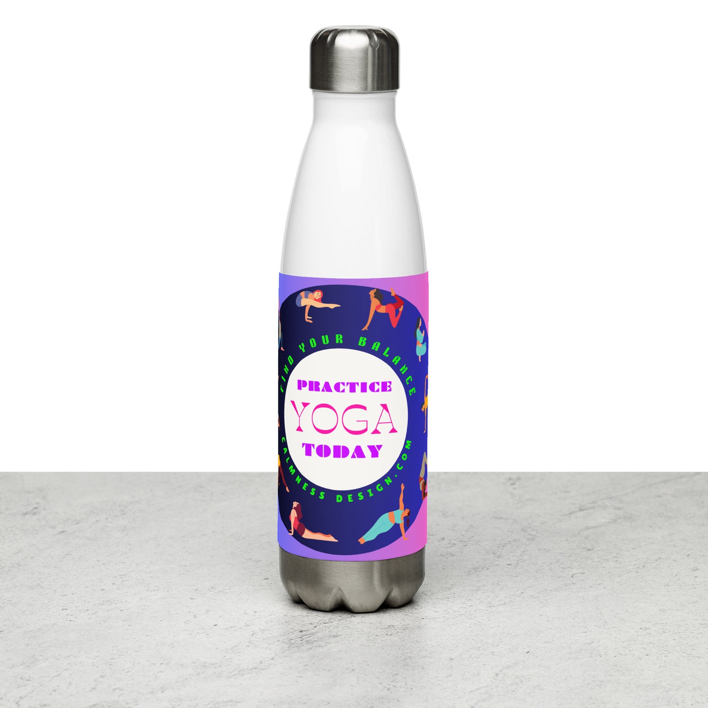 Colorful Illustrated Practice Yoga Today, FIND YOUR BALANCE, CALMNESSDESIGN.com, Creative Designer's, Stainless steel water bottle