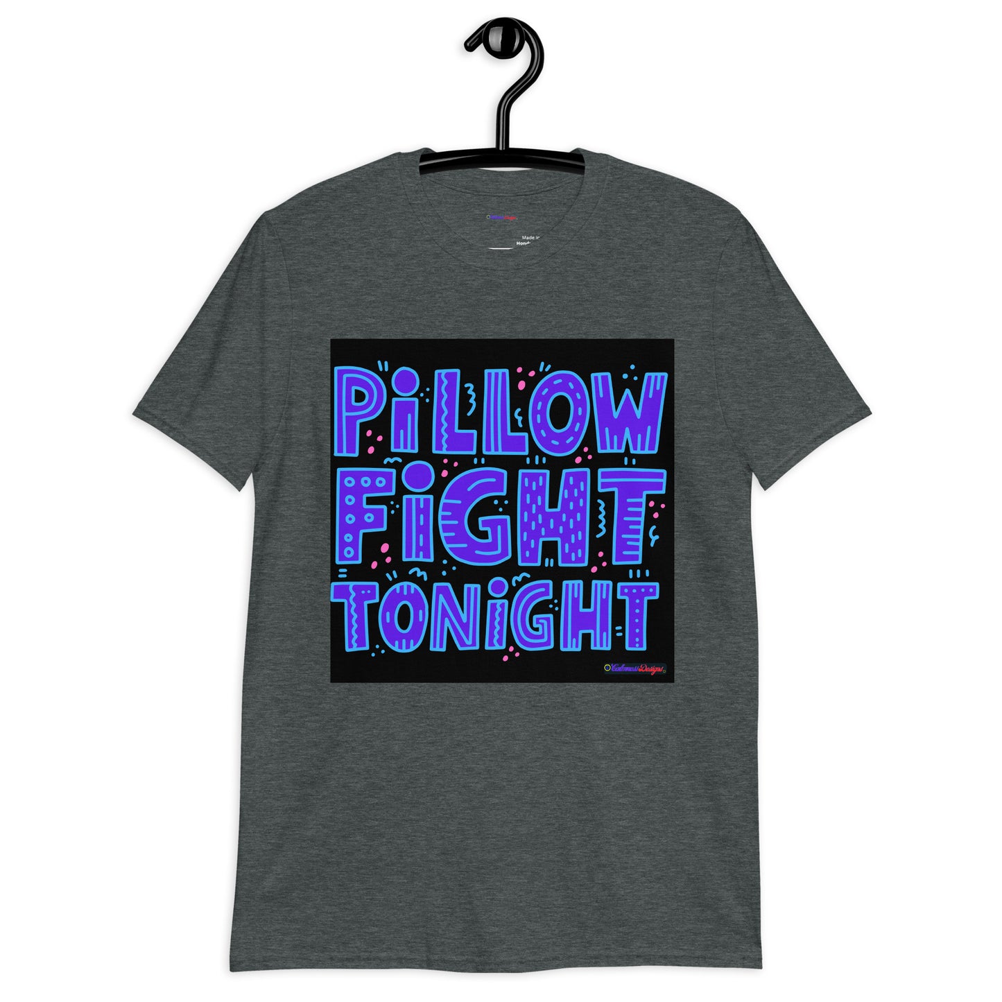 Pillow Fight Tonight, Calmness Designs, Short-Sleeve Unisex T-Shirt