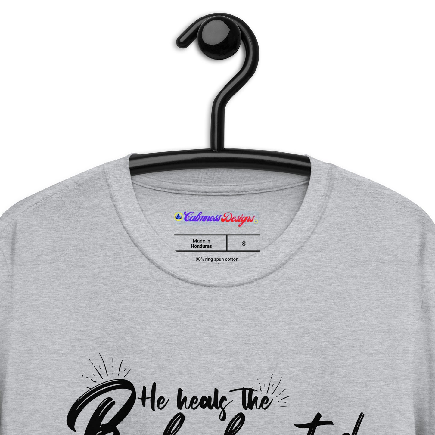 He Heals The Brokenhearted and Binds Up Their Wounds, Calmness Designs, Creative Designs, Short-Sleeve Unisex T-Shirt