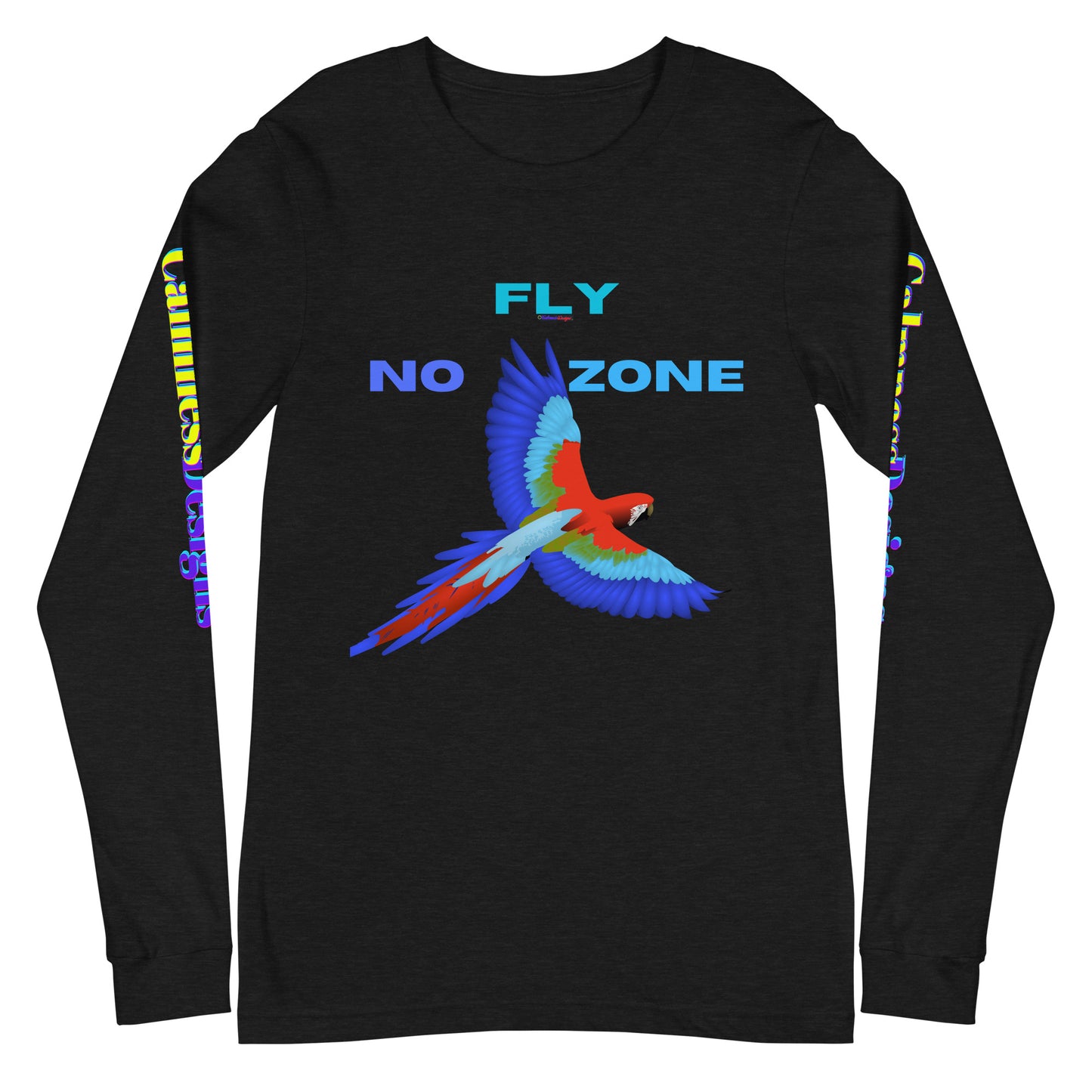No Fly Zone, Beautiful Parrot Colorful, Flying, Calmness Designs, Unisex Long Sleeve Tee