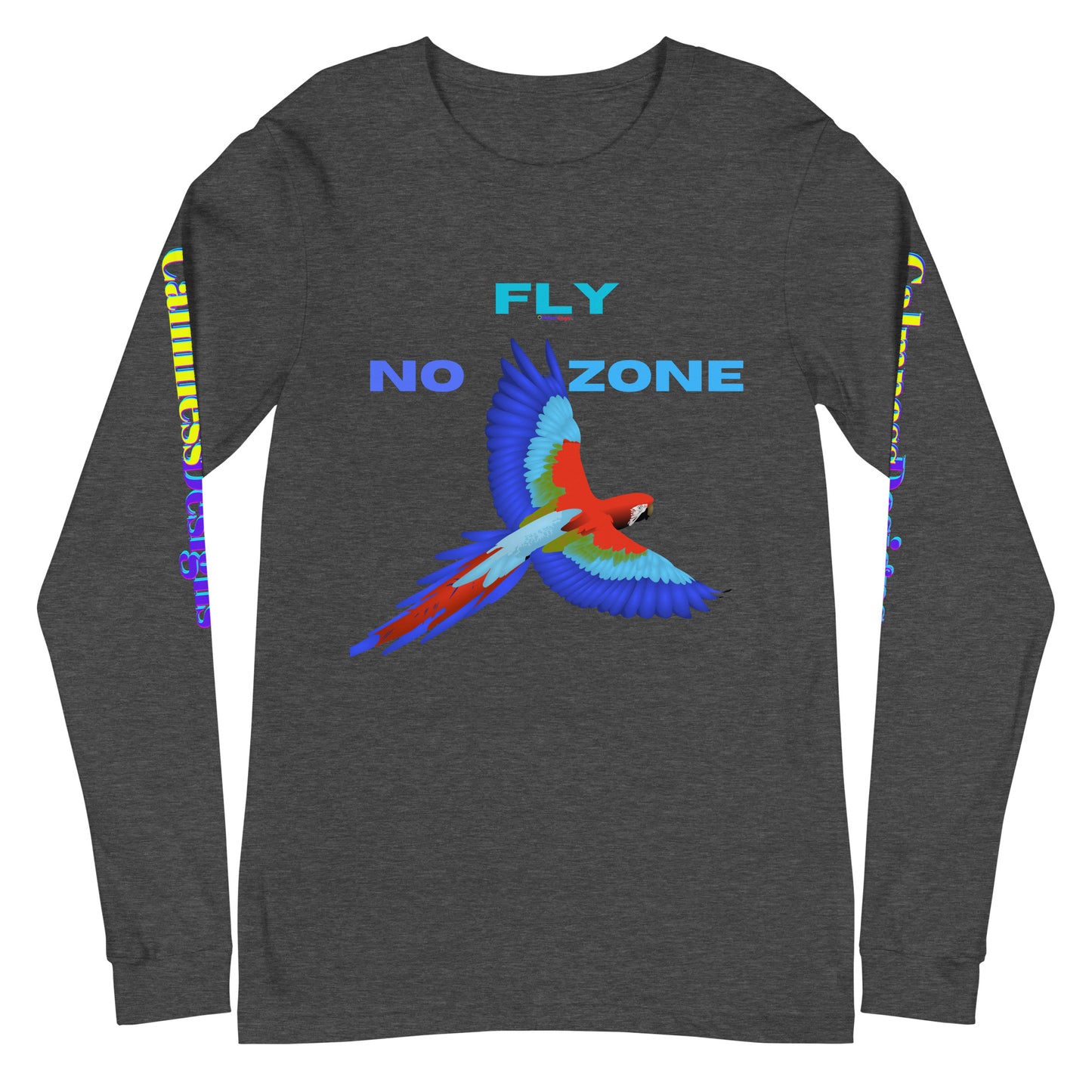 No Fly Zone, Beautiful Parrot Colorful, Flying, Calmness Designs, Unisex Long Sleeve Tee