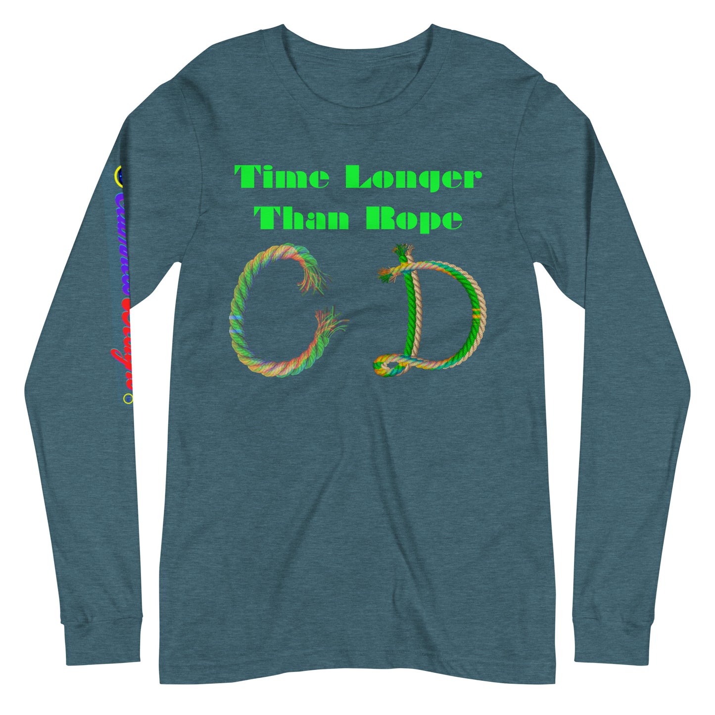 Time Longer Than Rope, (C D) Calmness Designs, Unisex Long Sleeve Tee