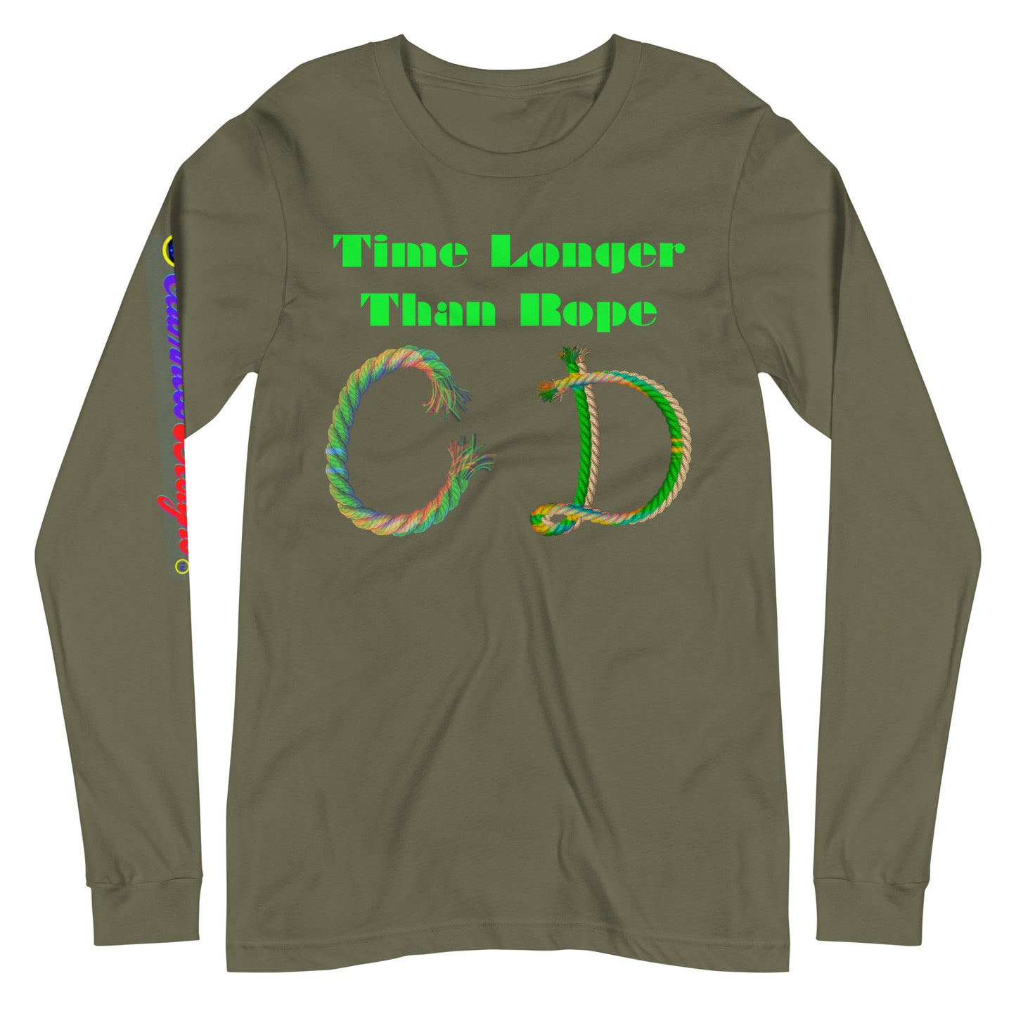 Time Longer Than Rope, (C D) Calmness Designs, Unisex Long Sleeve Tee
