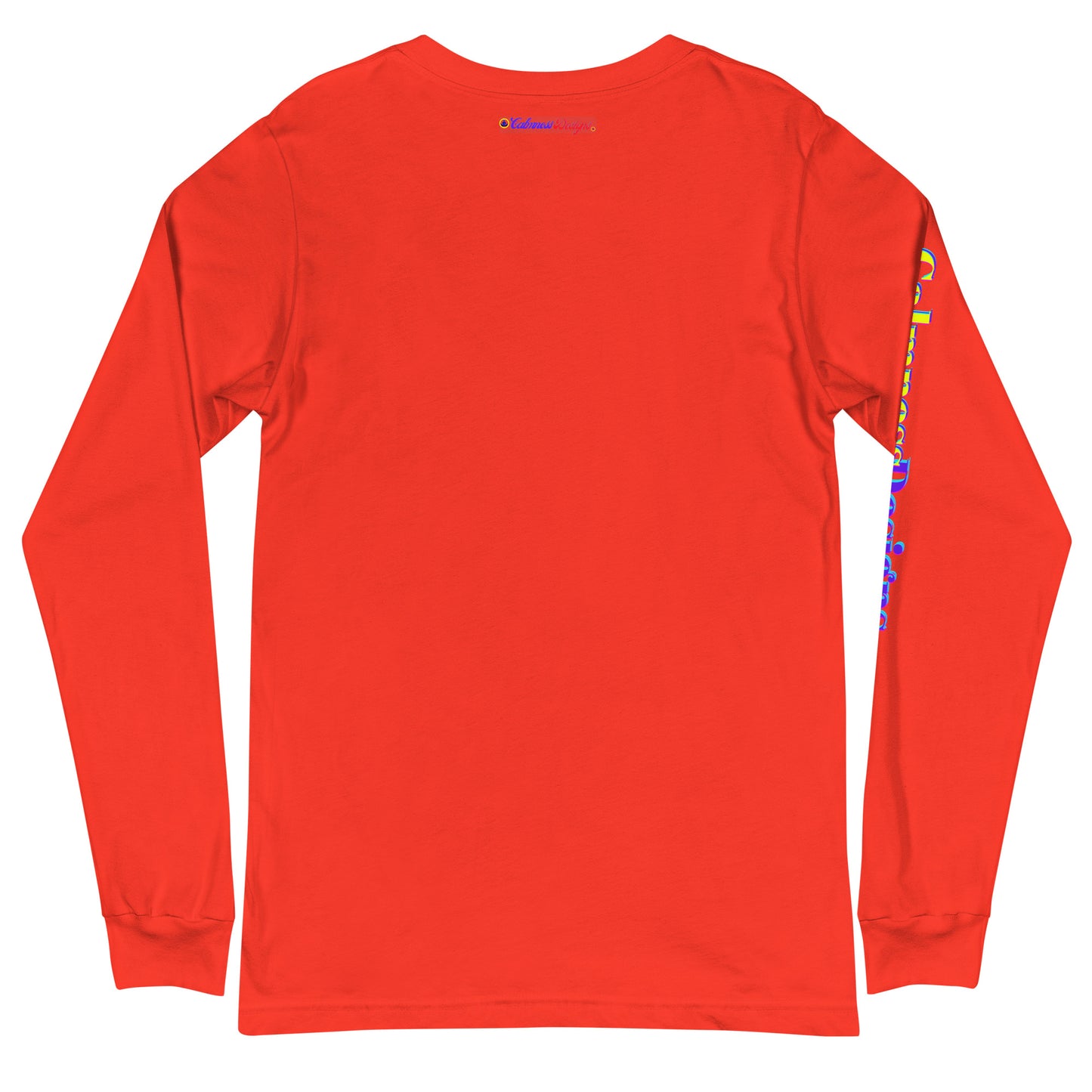 If Yuh Want Good, Yuh Nose Afi Run, Calmness Designs, Unisex Long Sleeve Tee