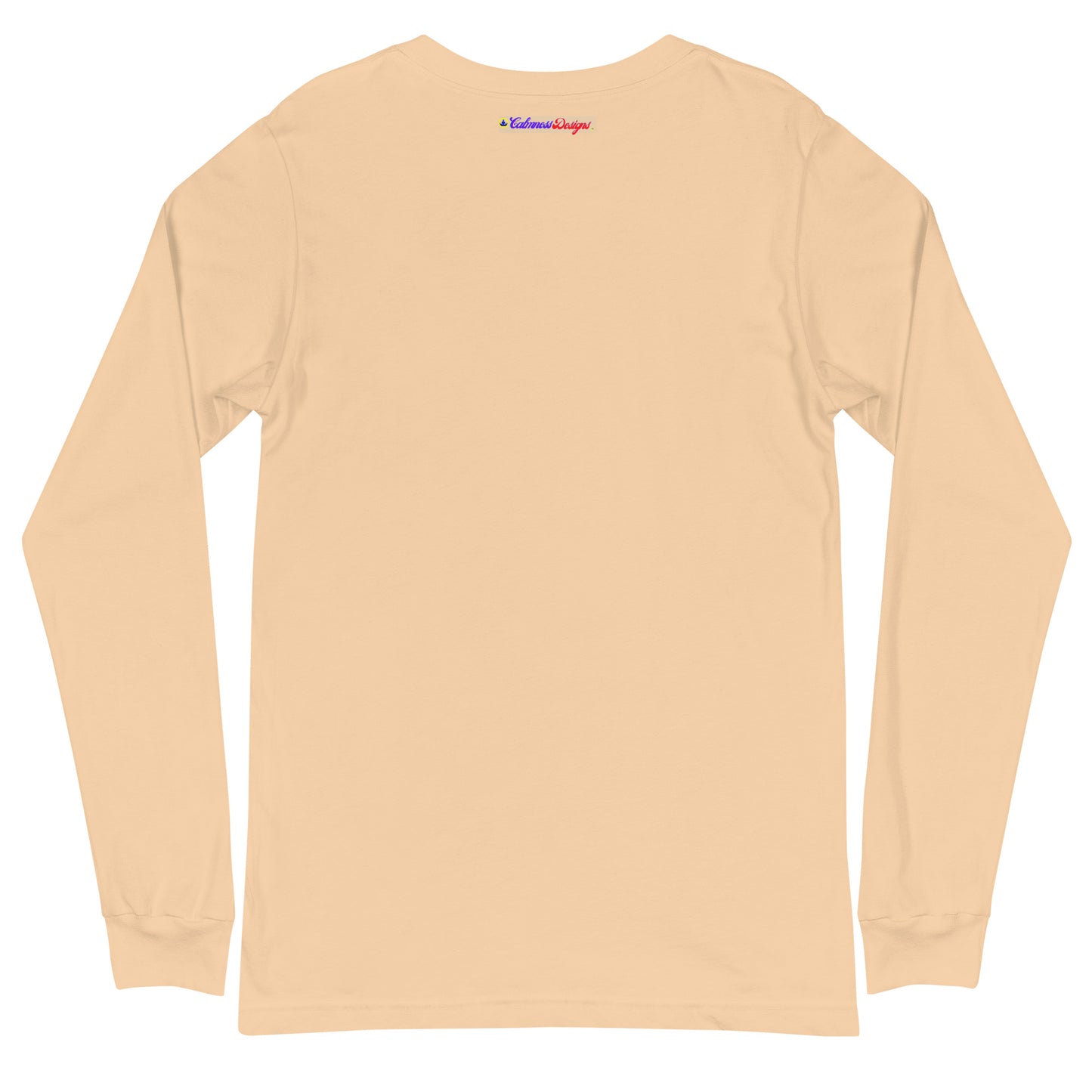 Time Longer Than Rope, (C D) Calmness Designs, Unisex Long Sleeve Tee