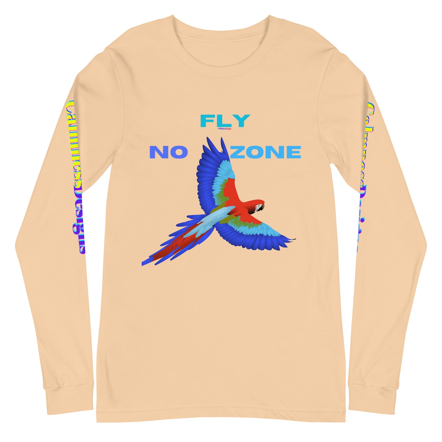 No Fly Zone, Beautiful Parrot Colorful, Flying, Calmness Designs, Unisex Long Sleeve Tee