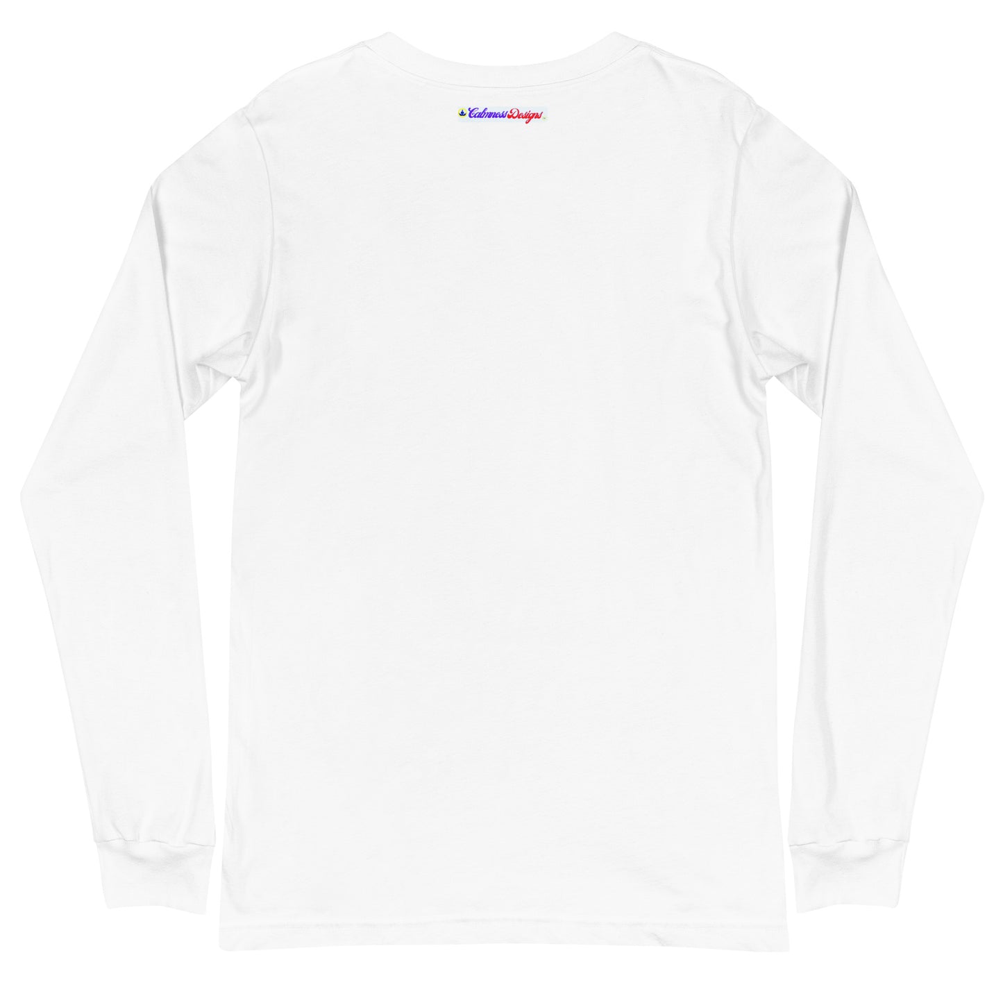 Time Longer Than Rope, (C D) Calmness Designs, Unisex Long Sleeve Tee