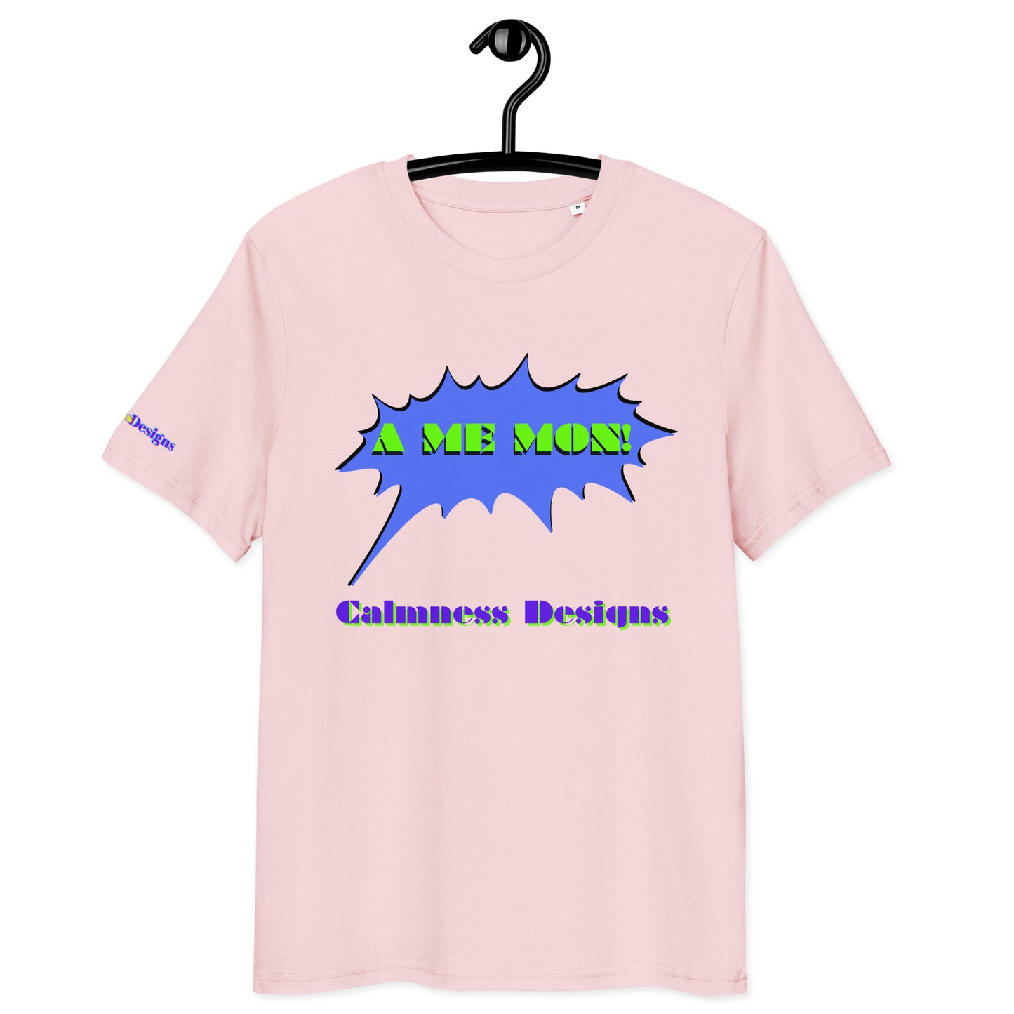Scream Comic Speech Bubble, A ME MON!, Calmness Designs, Unisex organic cotton t-shirt