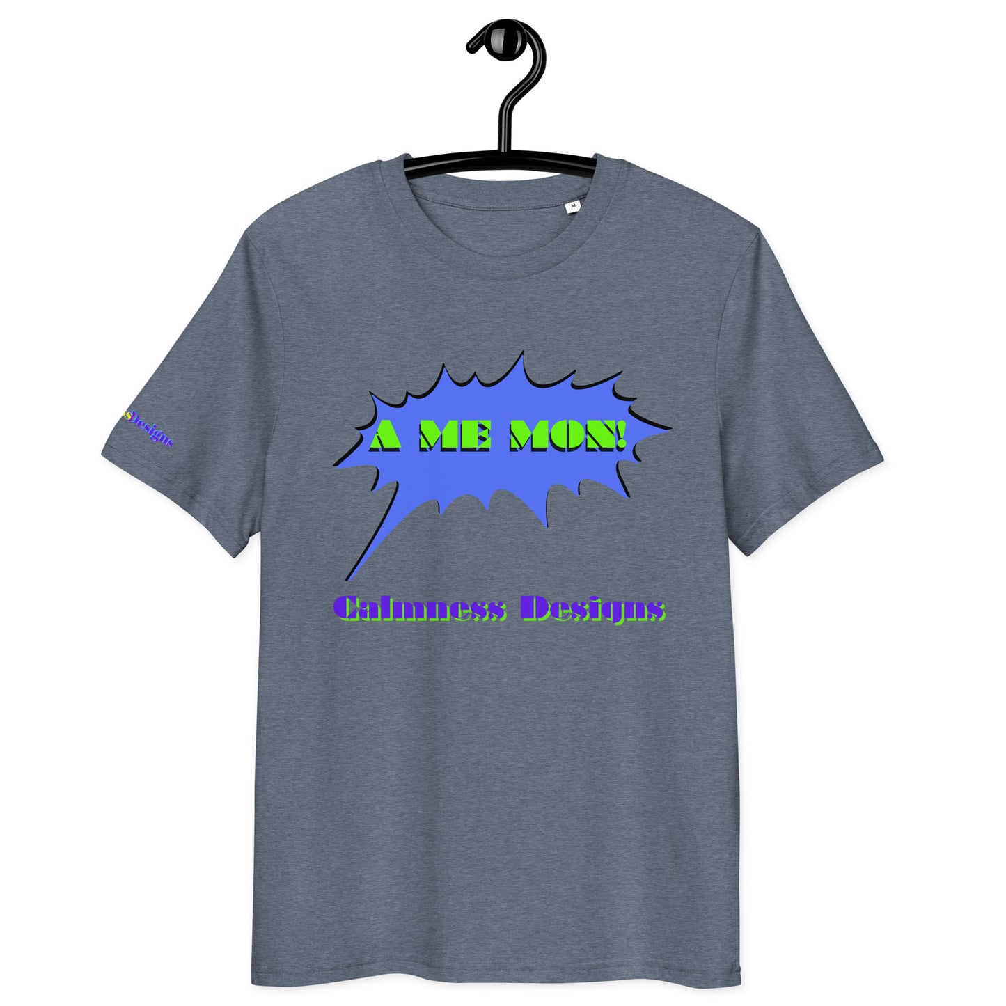 Scream Comic Speech Bubble, A ME MON!, Calmness Designs, Unisex organic cotton t-shirt