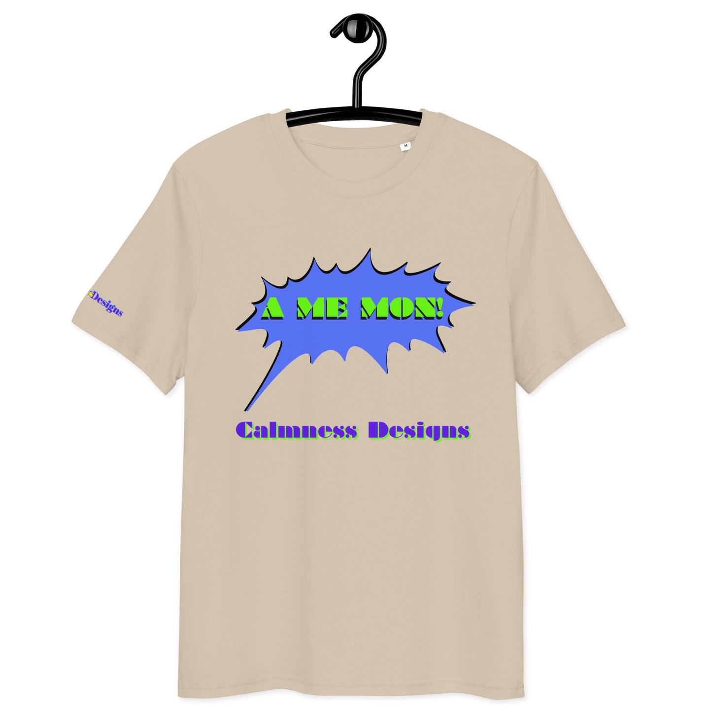 Scream Comic Speech Bubble, A ME MON!, Calmness Designs, Unisex organic cotton t-shirt