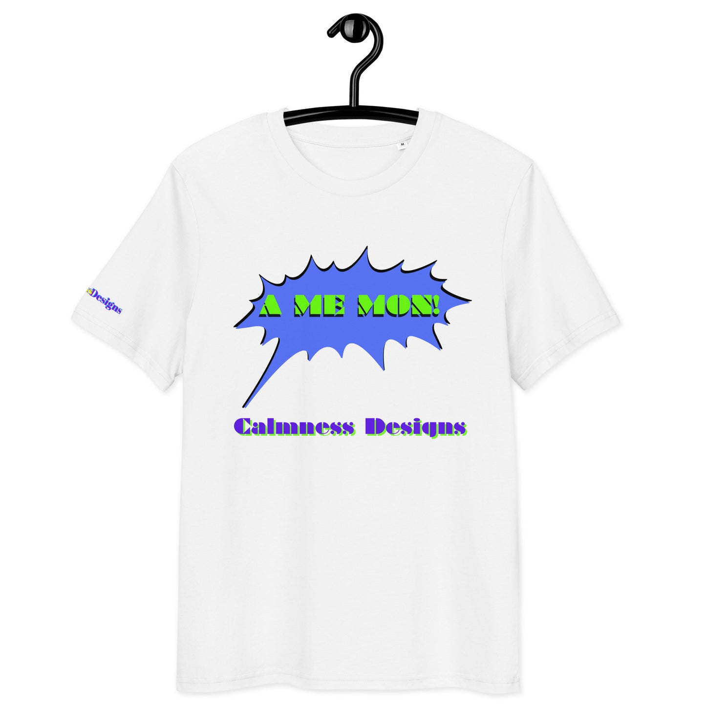 Scream Comic Speech Bubble, A ME MON!, Calmness Designs, Unisex organic cotton t-shirt