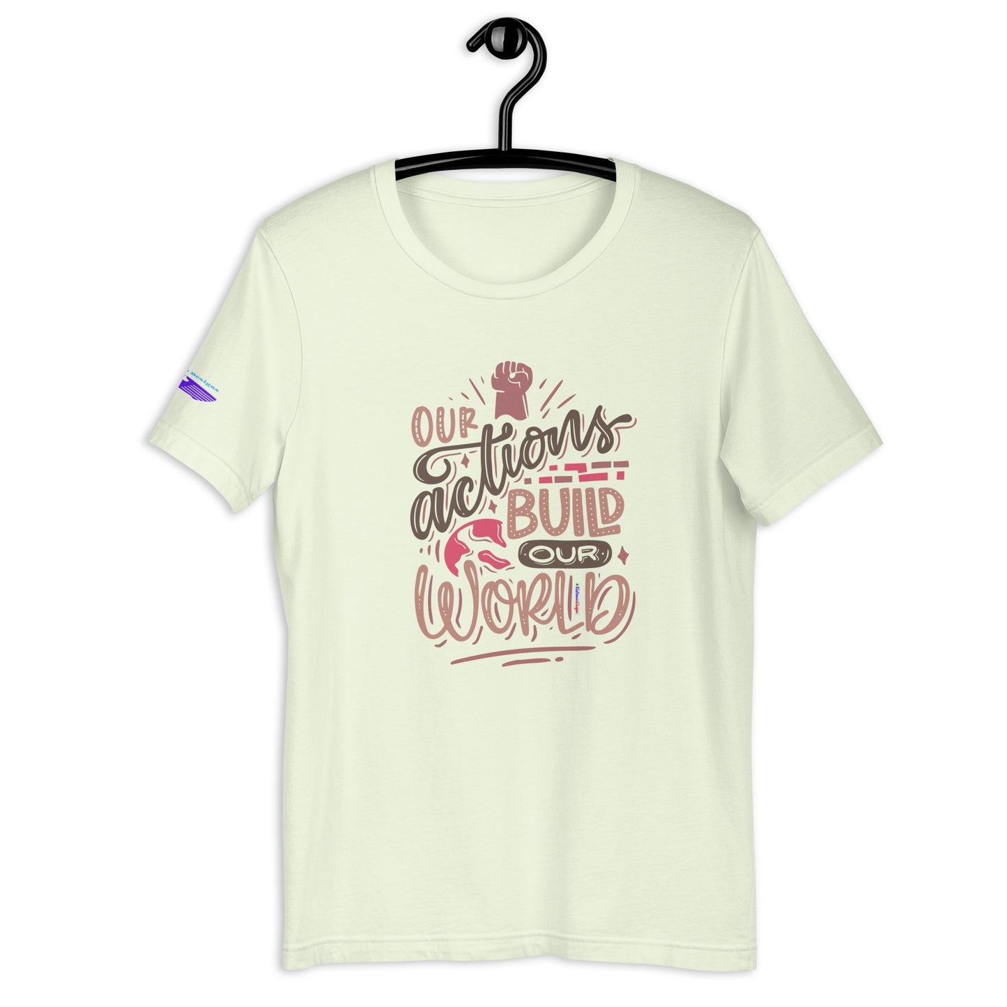 OUR ACTIONS BUILD OUR WORLD, Hand-Fist, Flying Eagle, CALMNESS DESIGNS, Creative Designer's, Unisex t-shirt