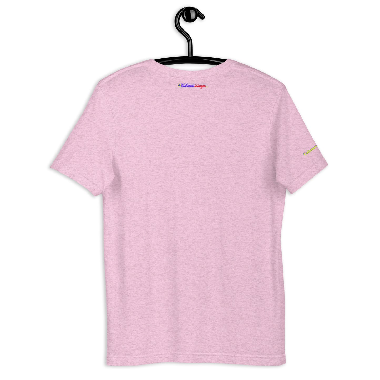 If Yuh Want Good, Yuh Nose Afi Run, Calmness Designs, Unisex t-shirt
