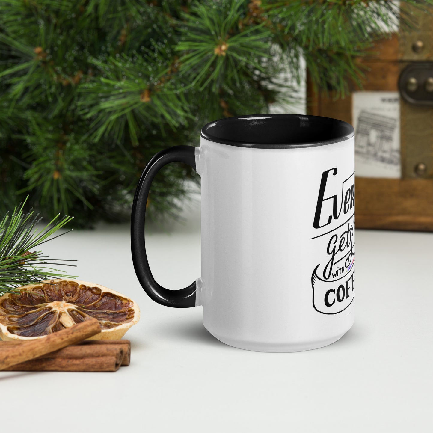 Everything Gets Better with COFFEE, CALMNESS DESIGNS, Creative Designer's, Mug with Color Inside