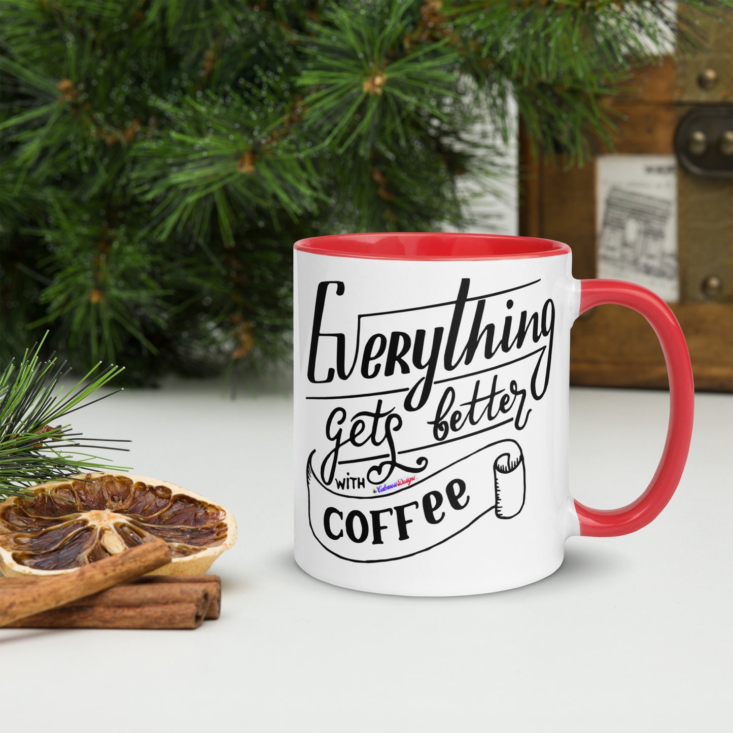 Everything Gets Better with COFFEE, CALMNESS DESIGNS, Creative Designer's, Mug with Color Inside
