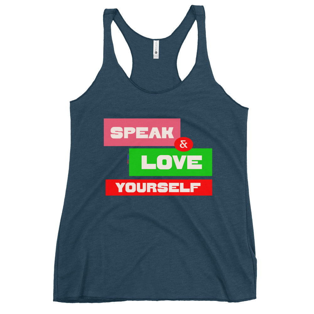 SPEAK & LOVE YOURSELF, CALMNESS DESIGNS, Creative Designer's, Women's Racerback Tank