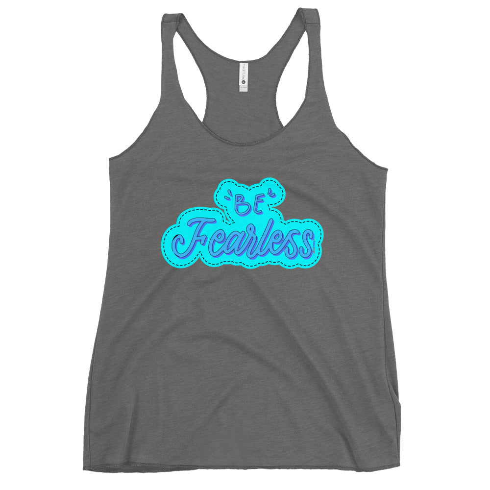 BE FEARLESS, CALMNESS DESIGNS, Creative Designer's, Women's Racerback Tank