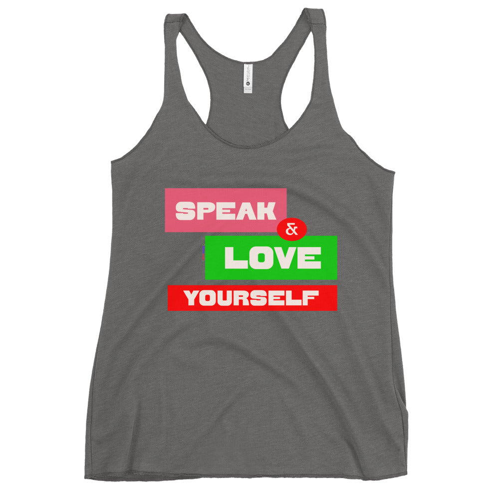 SPEAK & LOVE YOURSELF, CALMNESS DESIGNS, Creative Designer's, Women's Racerback Tank