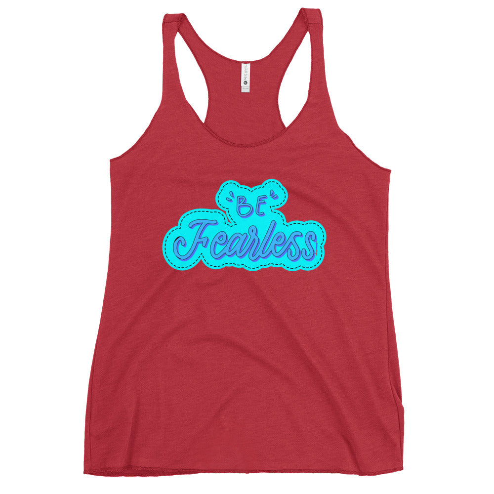 BE FEARLESS, CALMNESS DESIGNS, Creative Designer's, Women's Racerback Tank