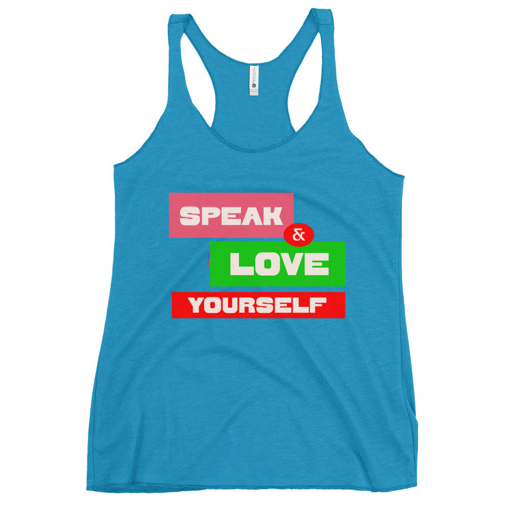 SPEAK & LOVE YOURSELF, CALMNESS DESIGNS, Creative Designer's, Women's Racerback Tank