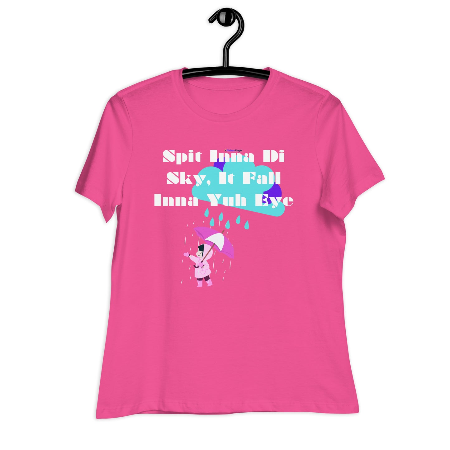Spit Inna Di Sky, It Fall Inna Yuh Eye, Little Child With Umbrella in Raincoat, Cloud Rainy Calmness Designs, Women's Relaxed T-Shirt