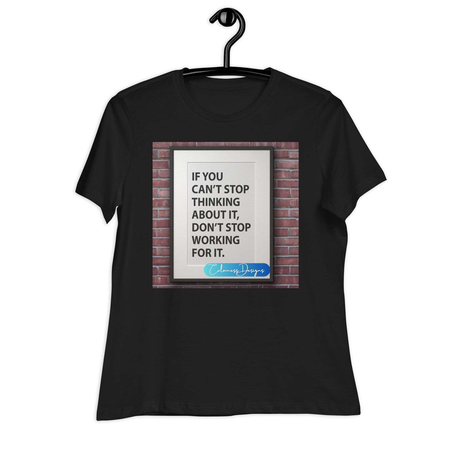 Don't worry, No one else knows what they're doing either, Calmness Designs, Creative Designer's, Women's Relaxed T-Shirt