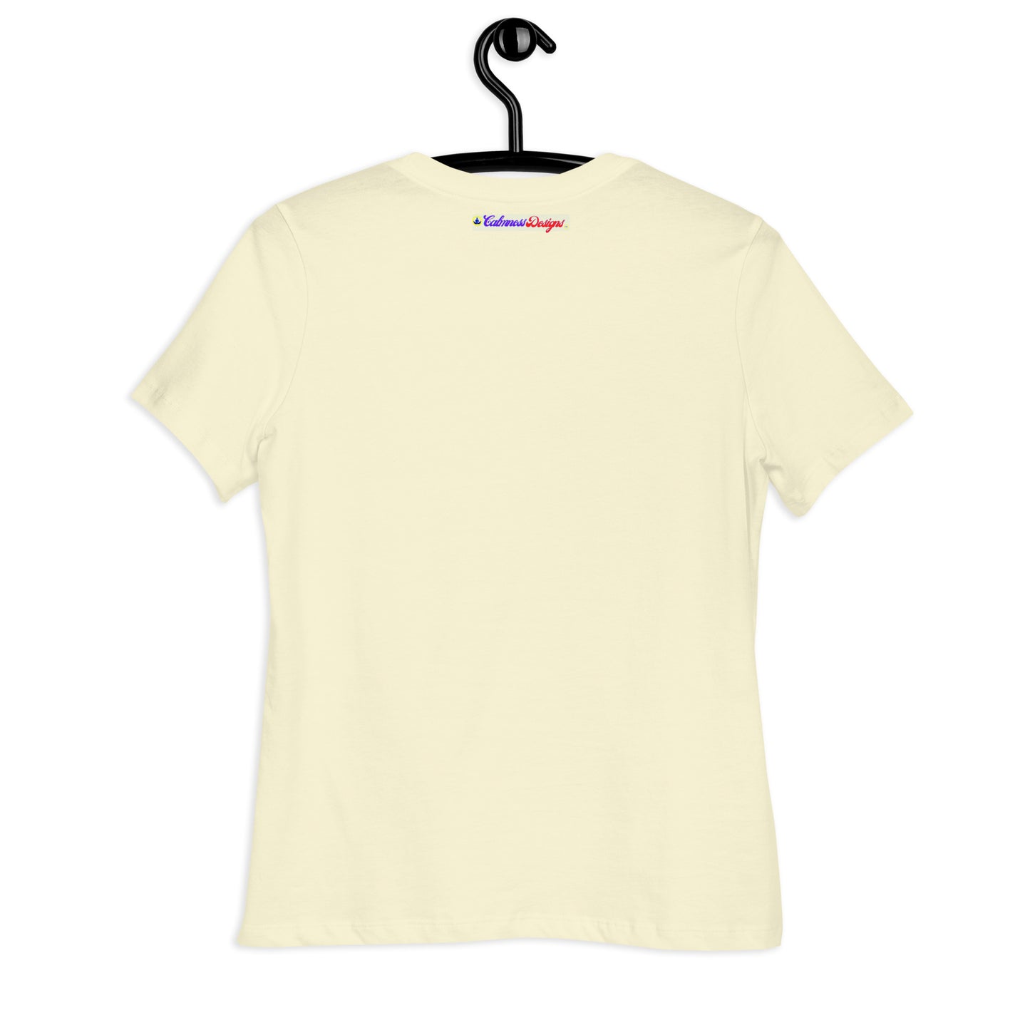 BE Proud of who YOU are, CALMNESS DESIGNS, Creative Designer's, Relaxed T-Shirt
