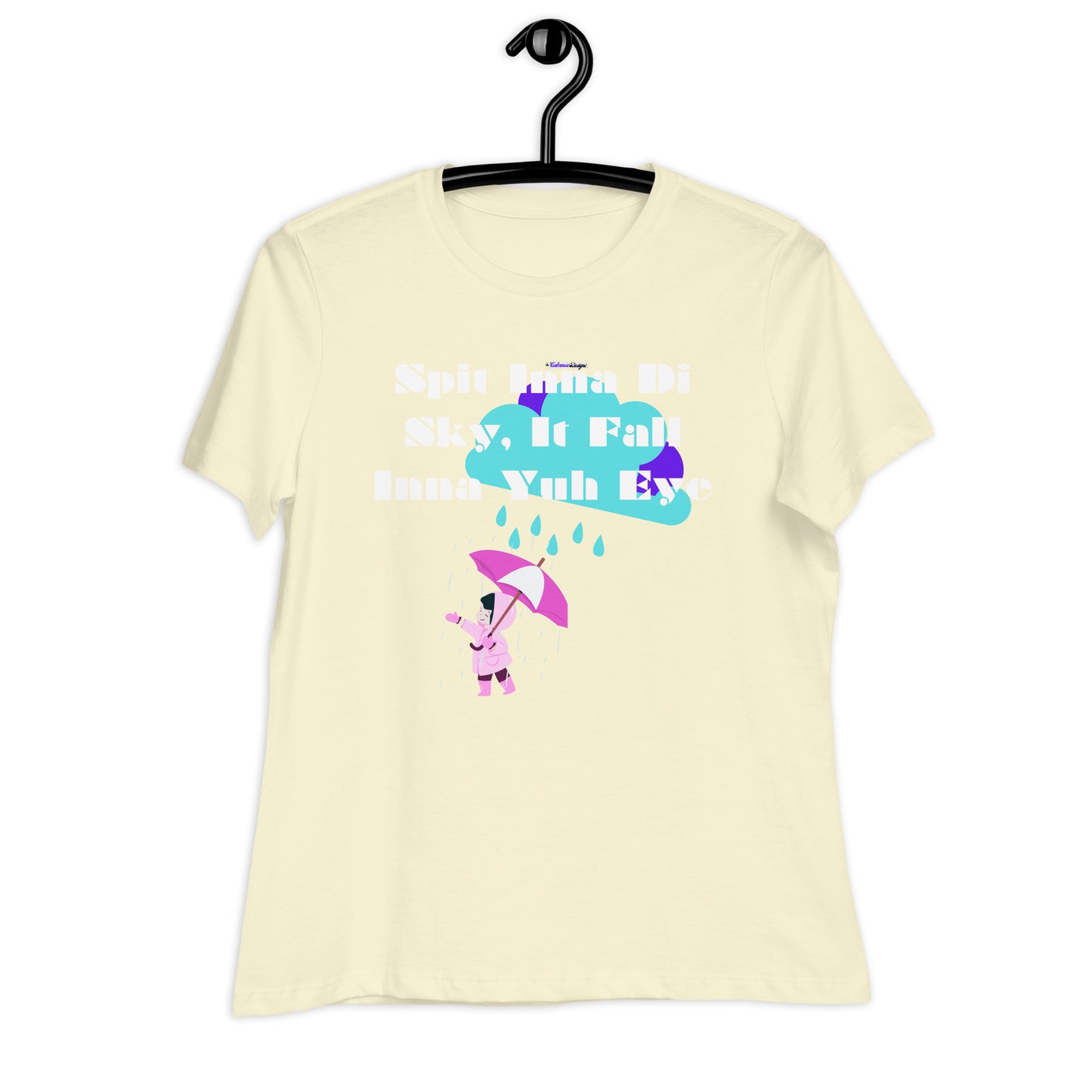 Spit Inna Di Sky, It Fall Inna Yuh Eye, Little Child With Umbrella in Raincoat, Cloud Rainy Calmness Designs, Women's Relaxed T-Shirt