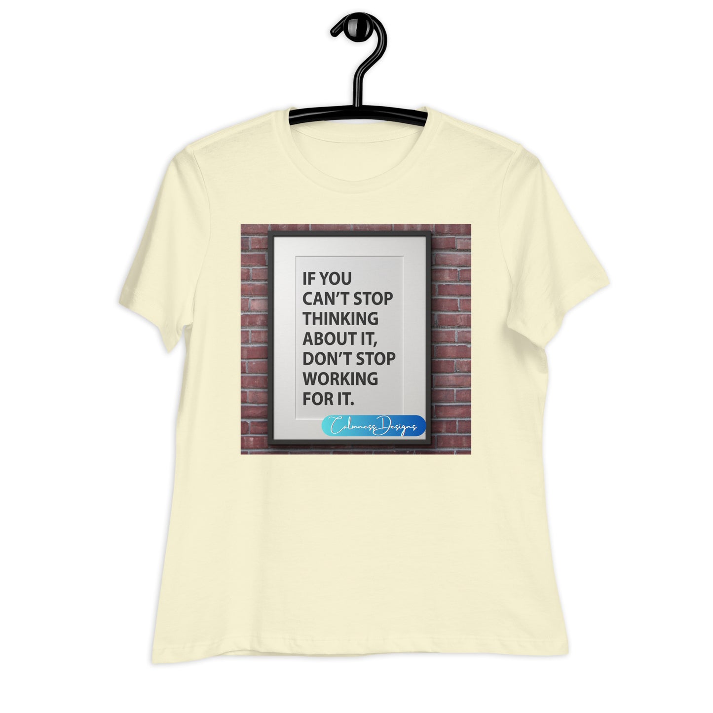 Don't worry, No one else knows what they're doing either, Calmness Designs, Creative Designer's, Women's Relaxed T-Shirt